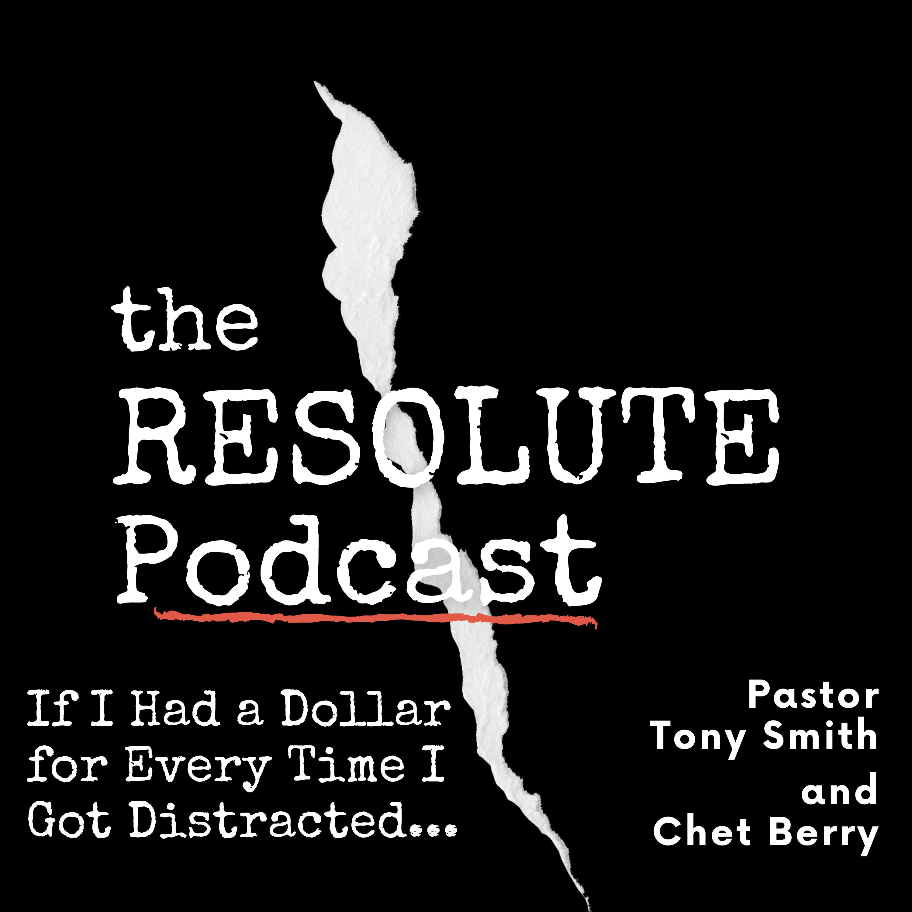 The Resolute Podcast