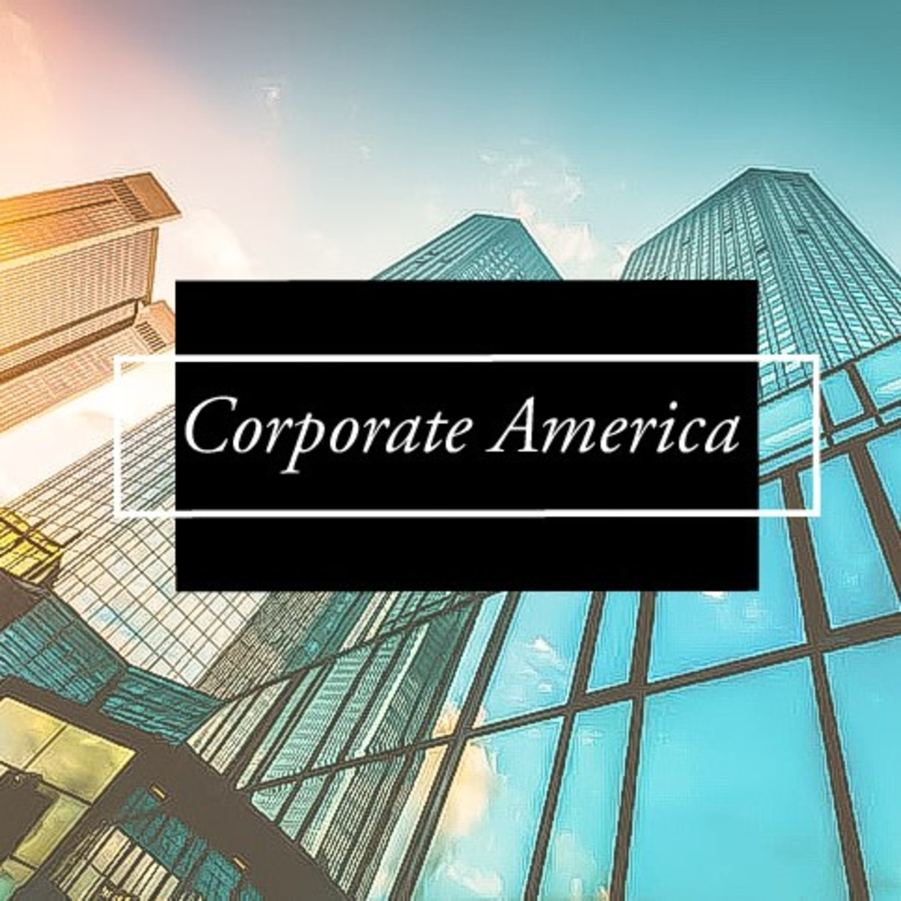 Corporate America  episode artwork