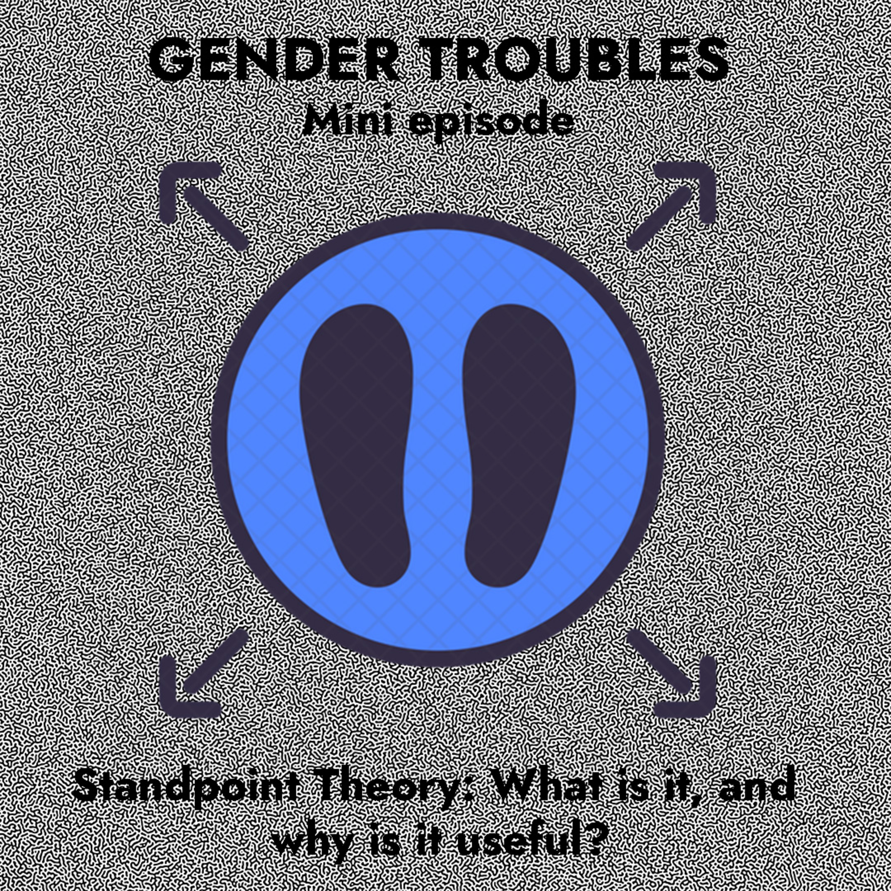 Gender Troubles