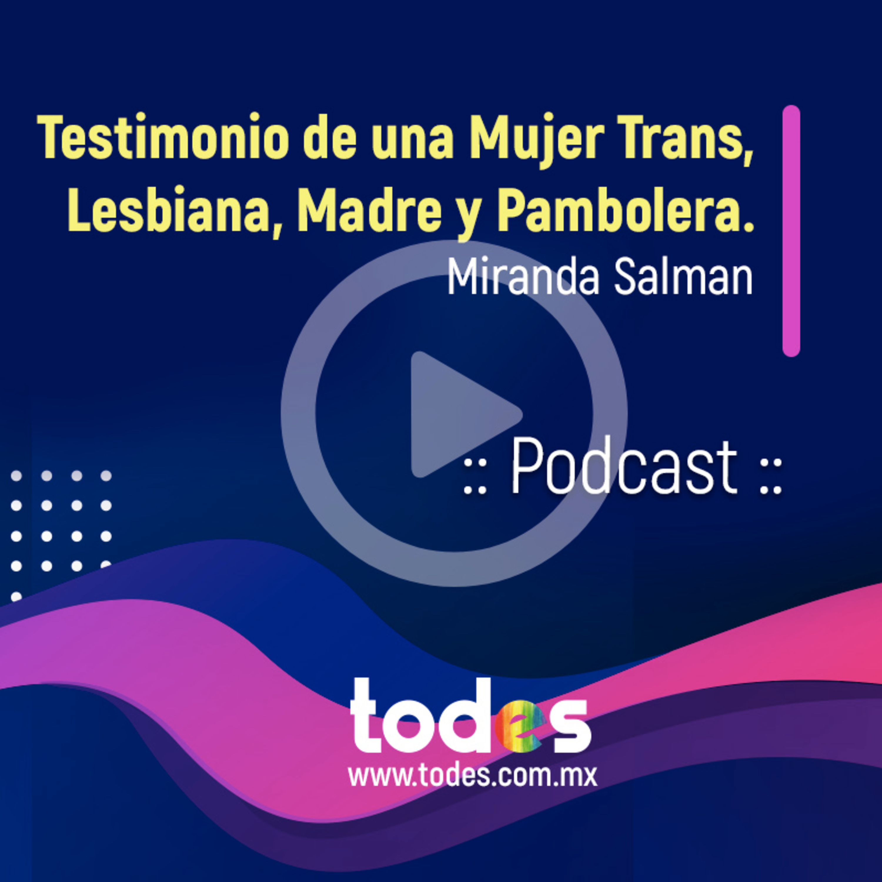 Testimonio de una Mujer Trans, Lesbiana, Madre y Pambolera episode artwork