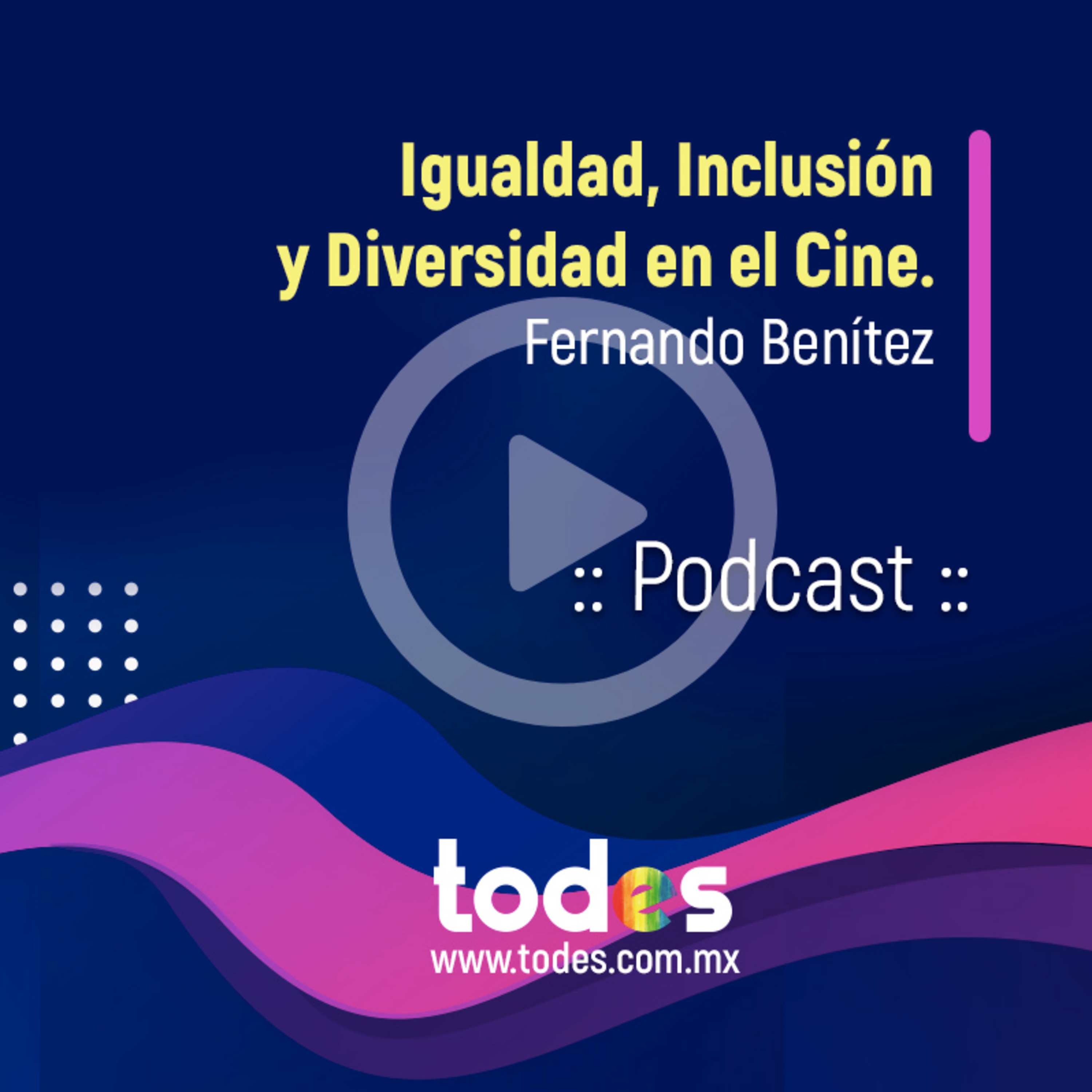Igualdad, Inclusión y Diversidad en el Cine episode artwork