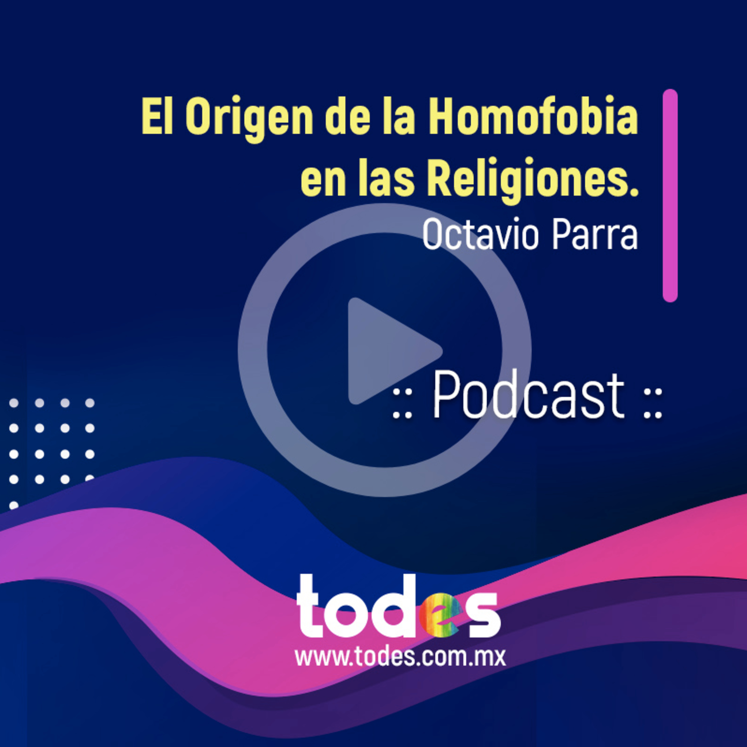 El Origen de la Homofobia en las Religiones. episode artwork