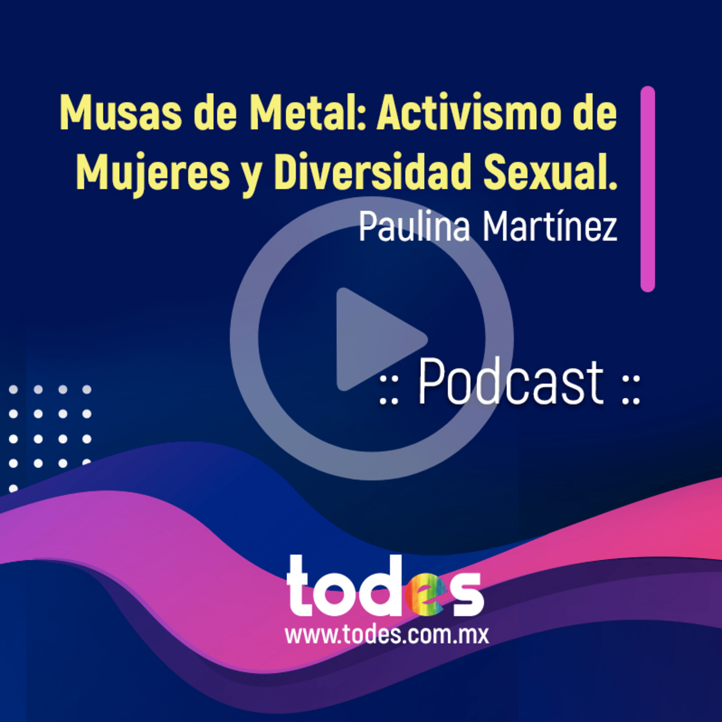 Musas de Metal: Activismo de Mujeres y Diversidad Sexual. episode artwork
