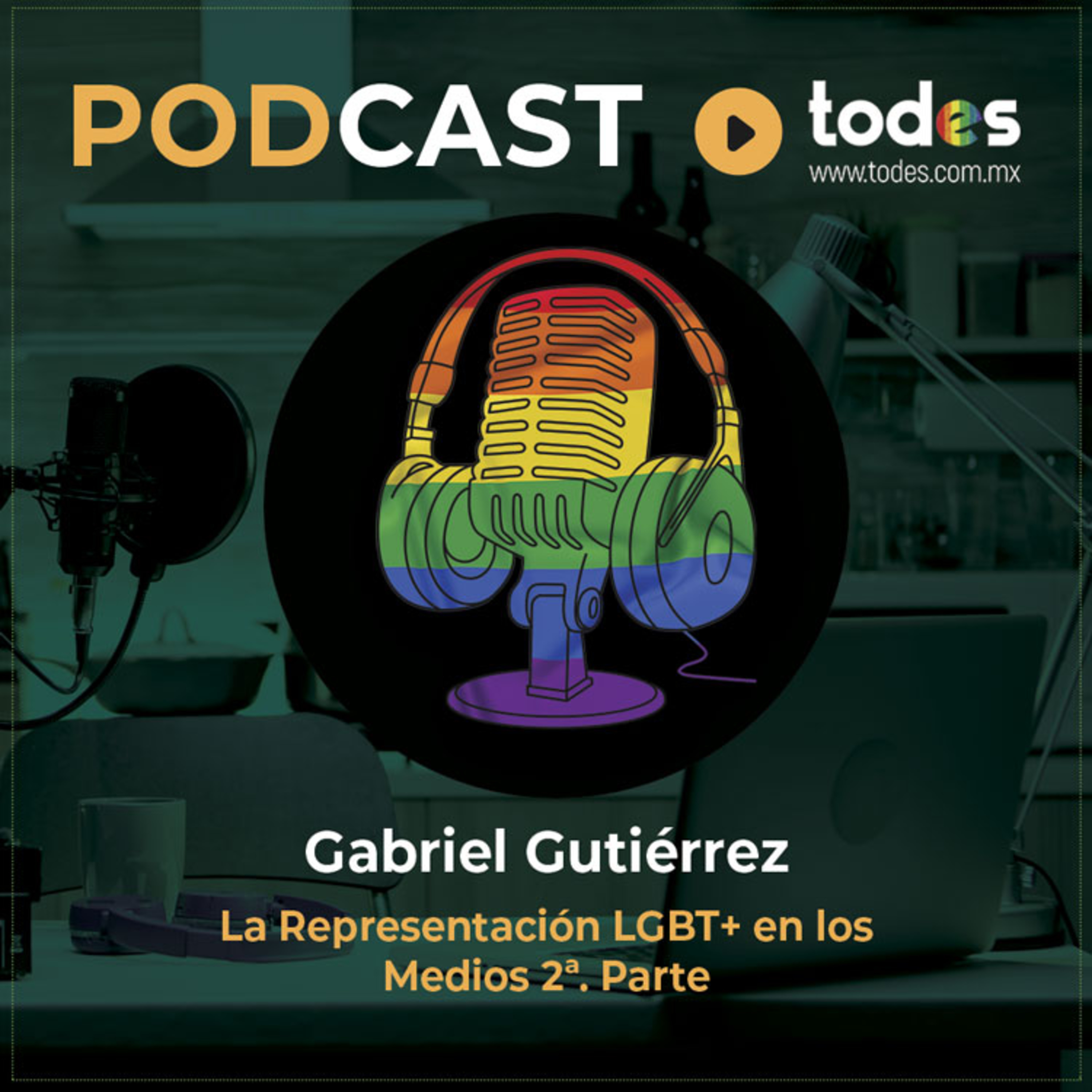 La Representación LGBT+ en los Medios Masivos 2ª. Parte episode artwork