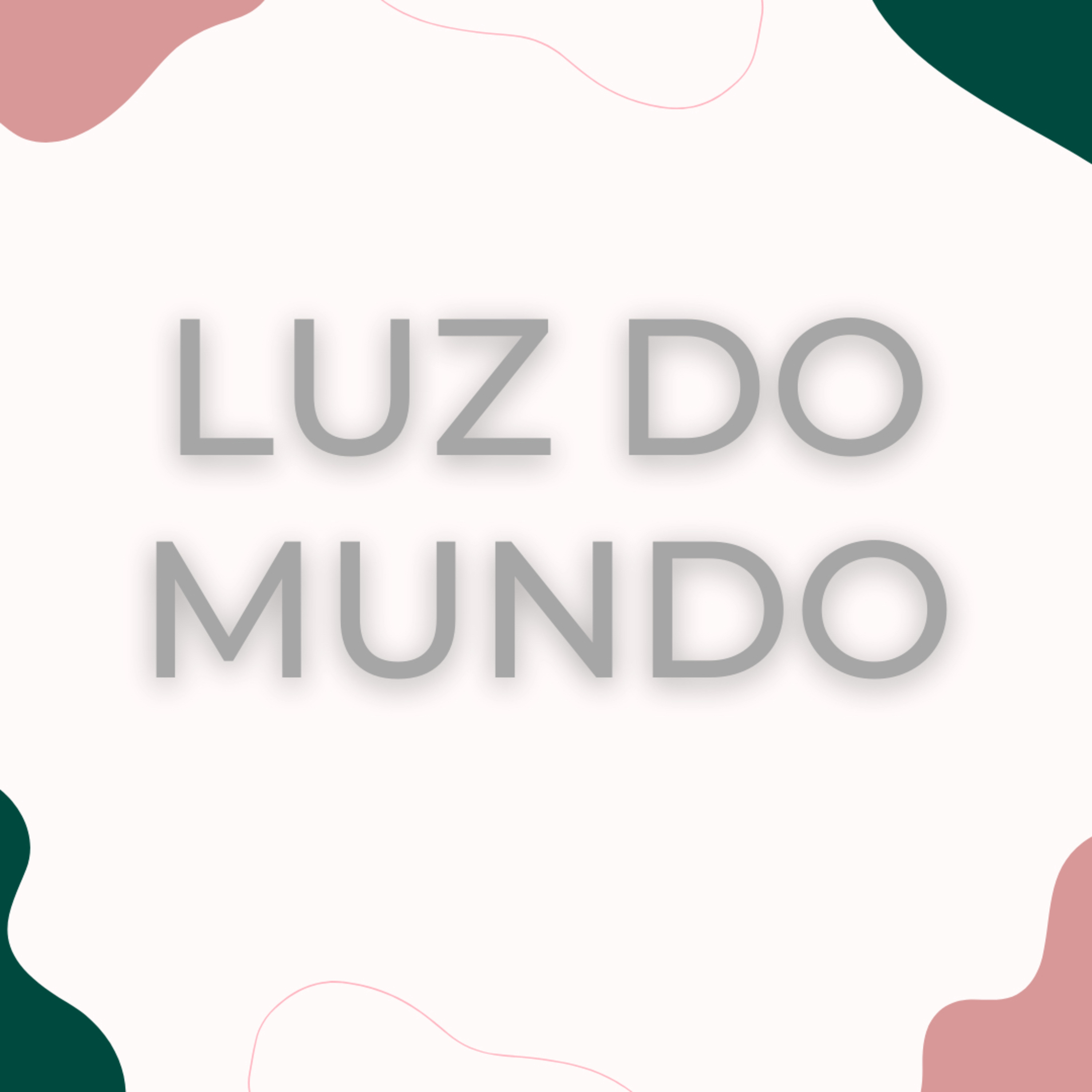 Luz do mundo episode artwork