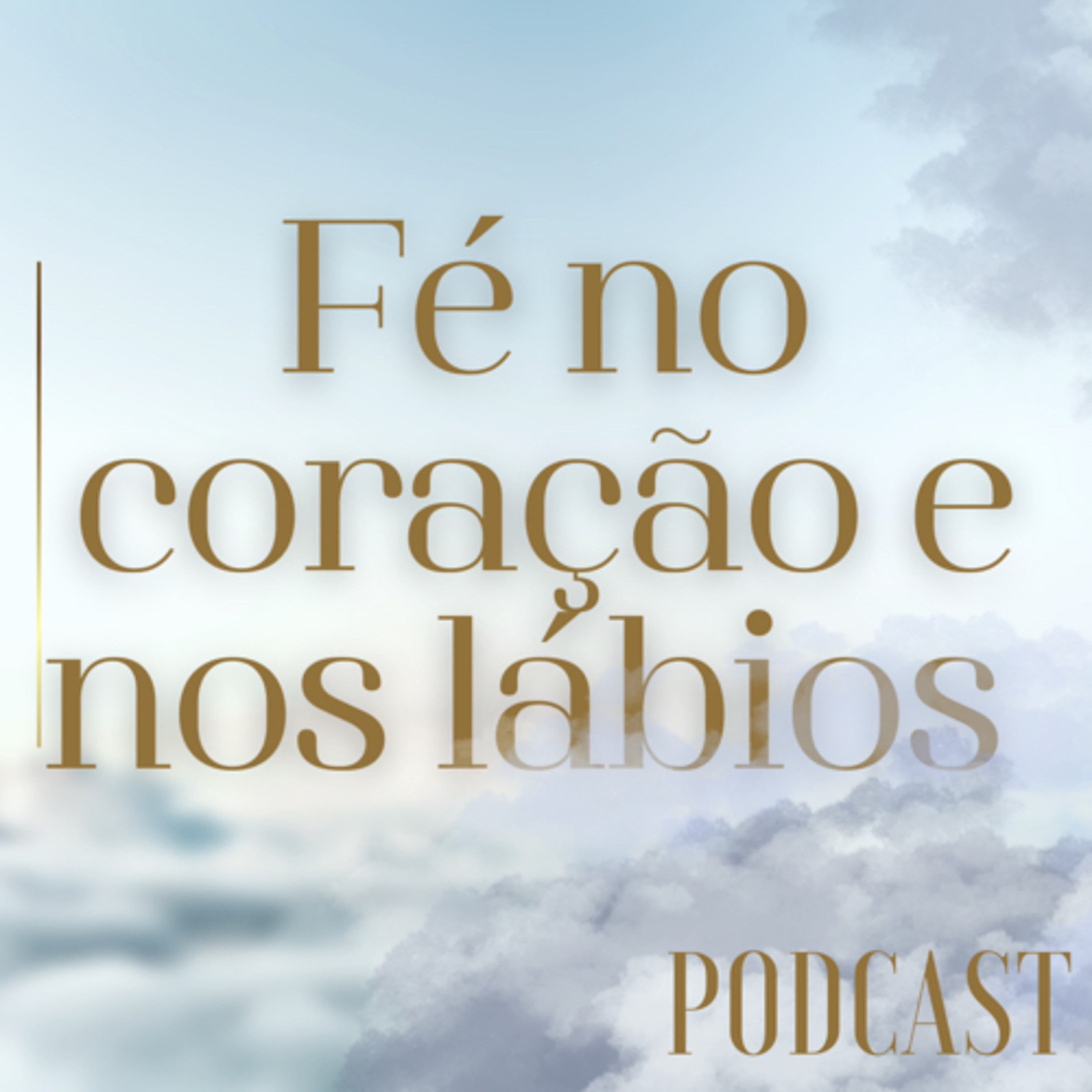 Fé no coração e nos lábios 
 episode artwork