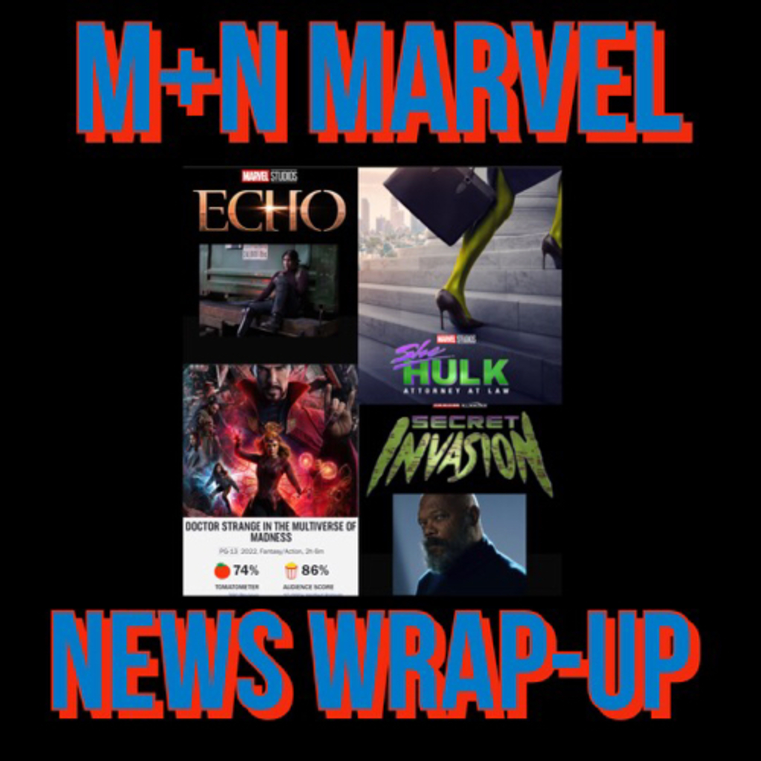 M+N Marvel News Wrap-up- May 18, 2022 episode artwork