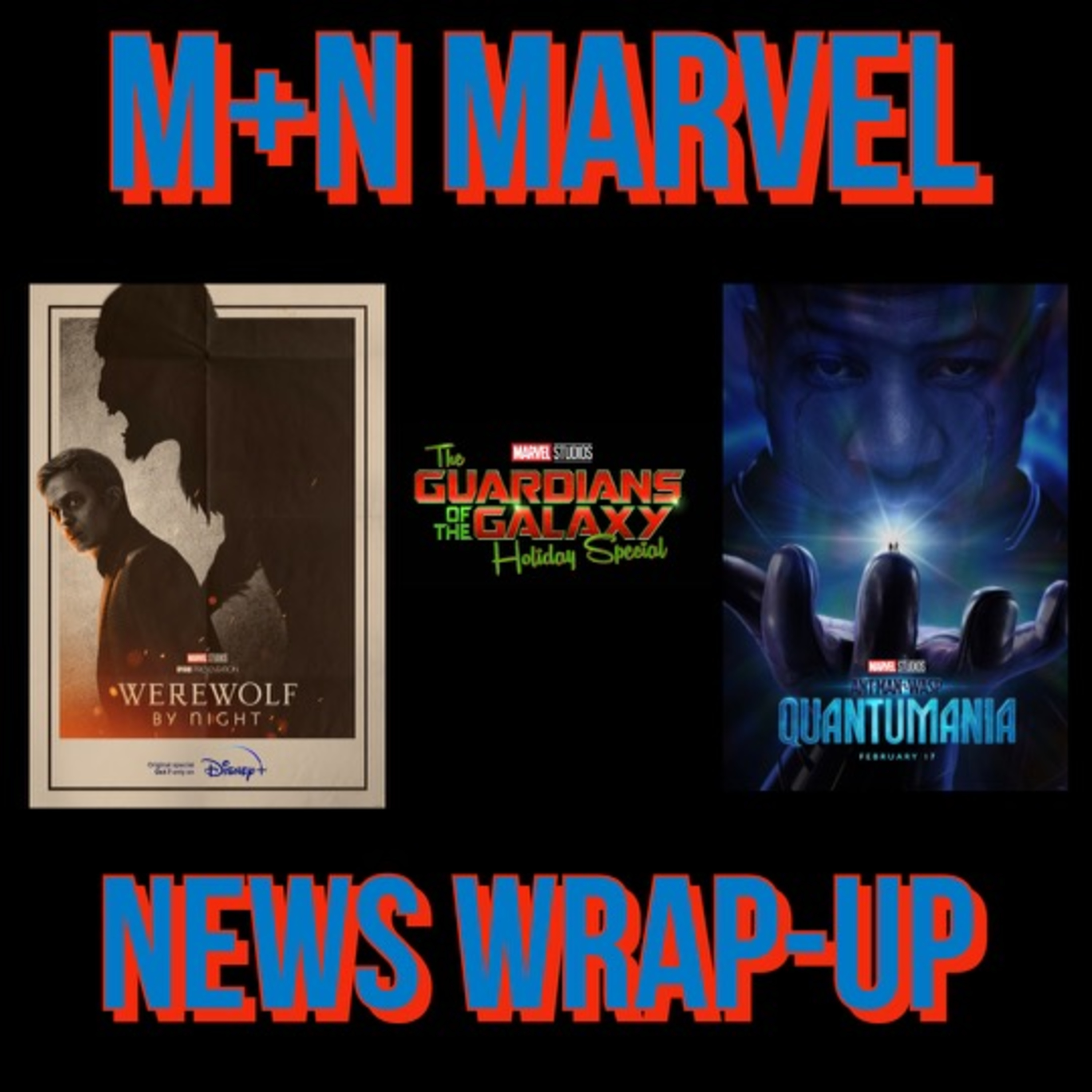 M+N Marvel News Wrap-up- October 26, 2022 episode artwork