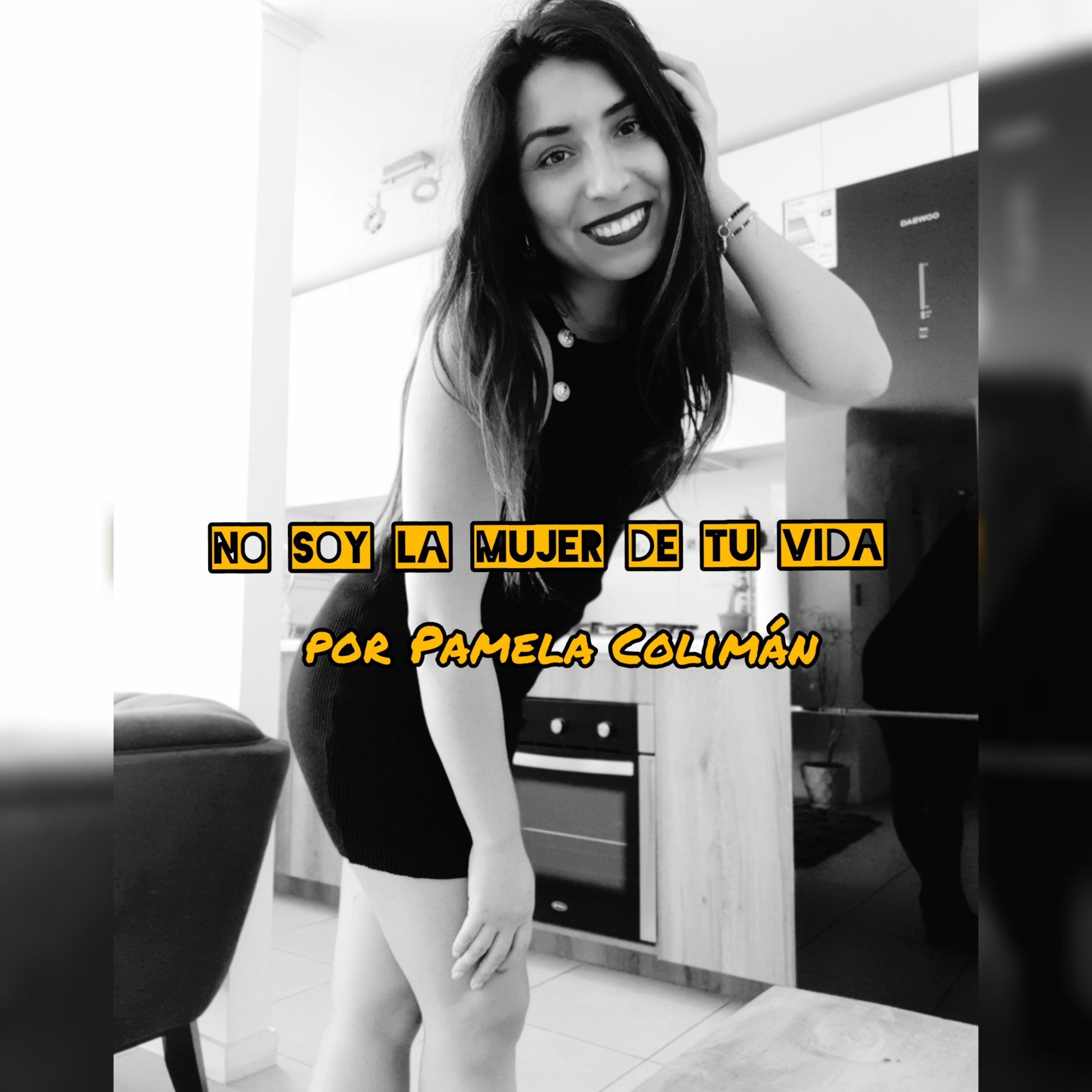 NO soy la mujer de tu vida