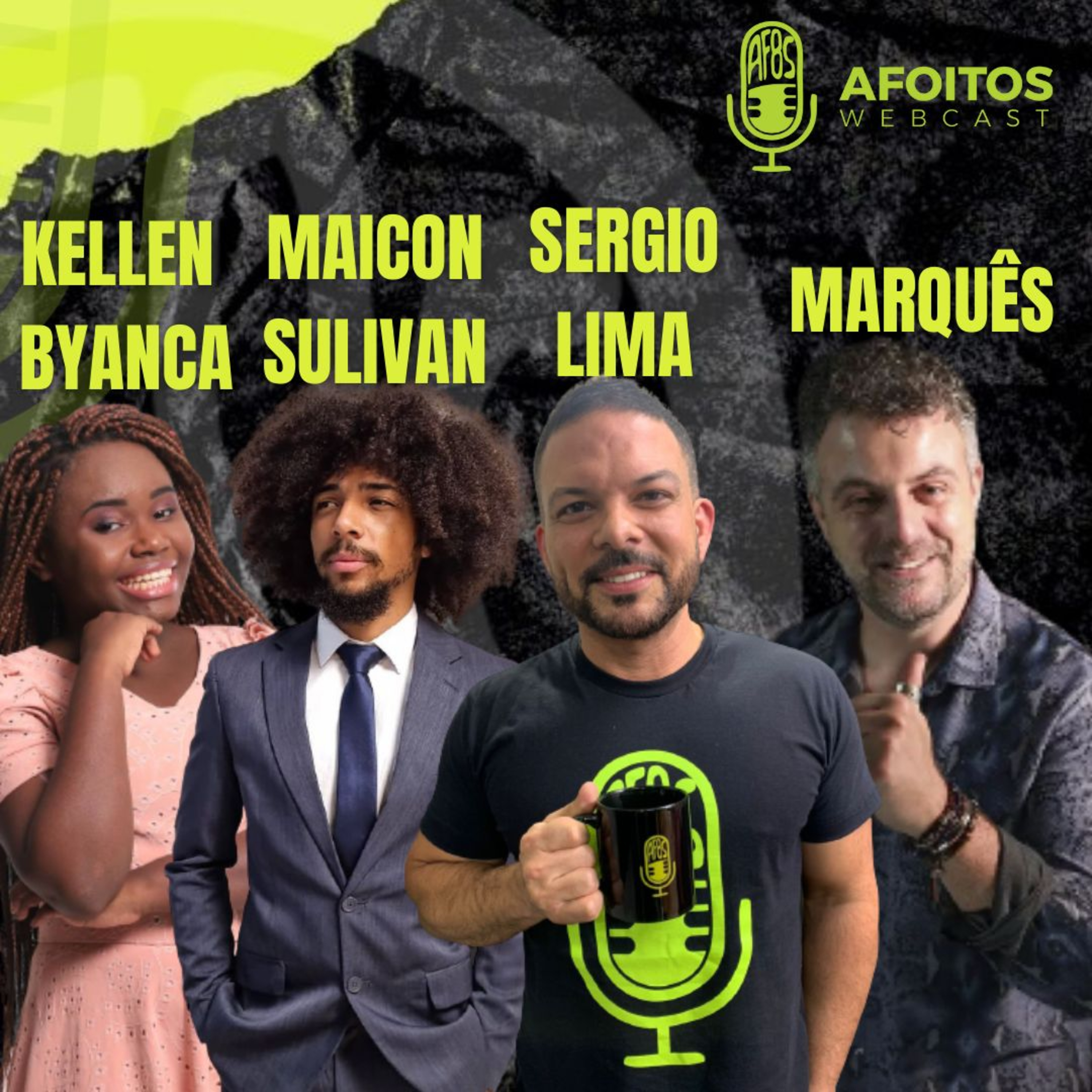 # 27 - AFOITOS WebCast -SERGIO LIMA, MAICON SULIVAN, KELLEN BYANCA, MARQUÊS episode artwork