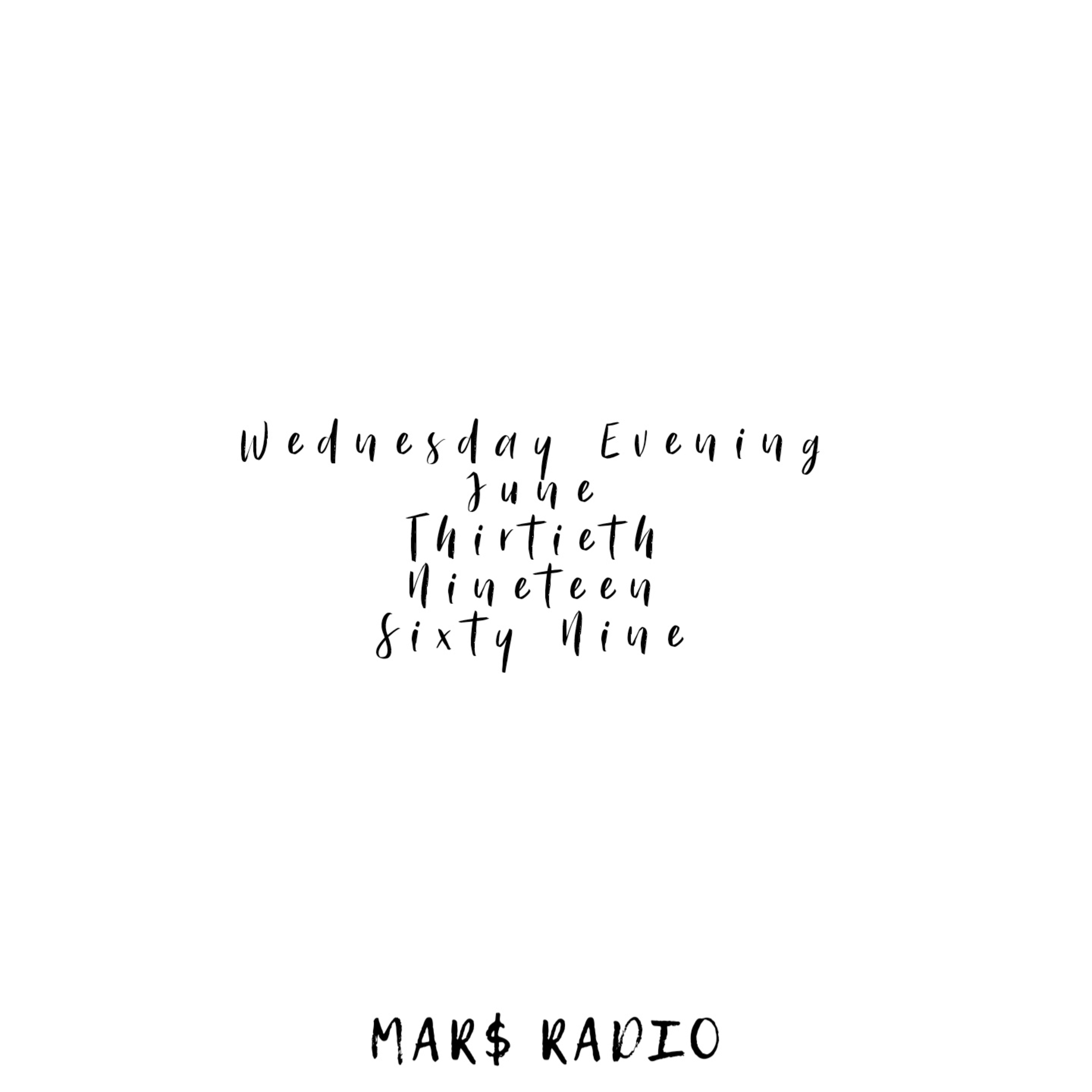 Wednesday Evening June 30th 1969