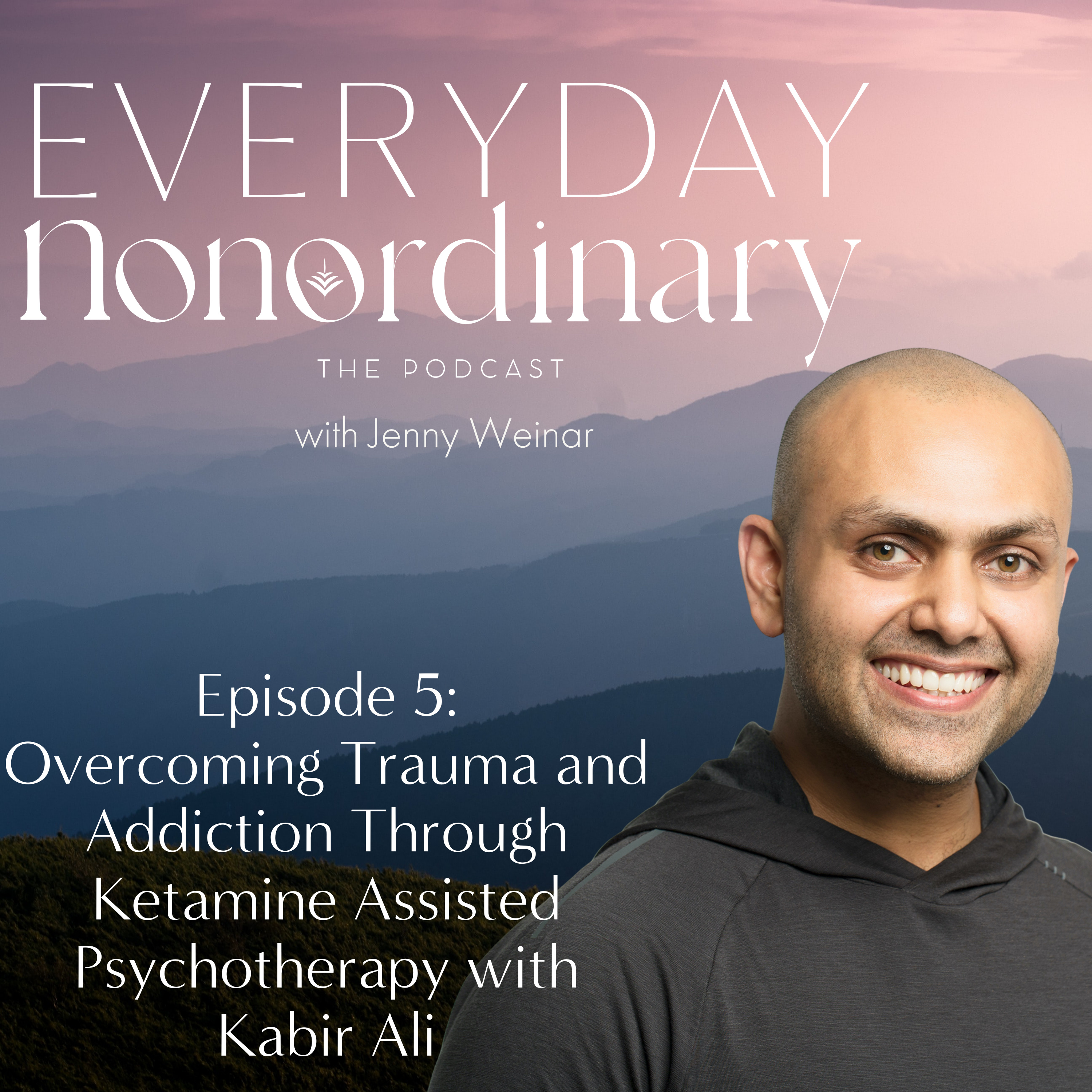 Everyday Nonordinary The Podcast