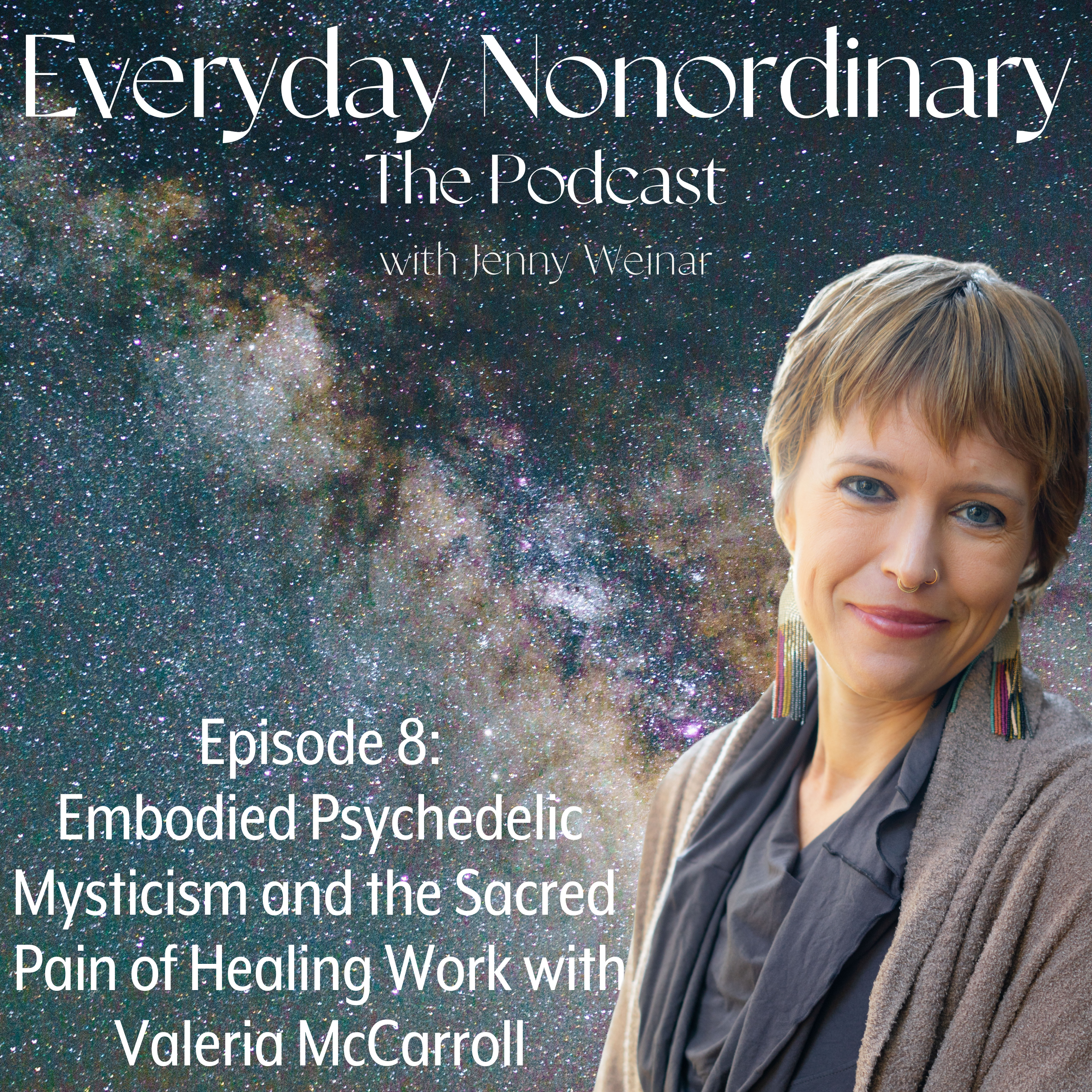 Everyday Nonordinary The Podcast