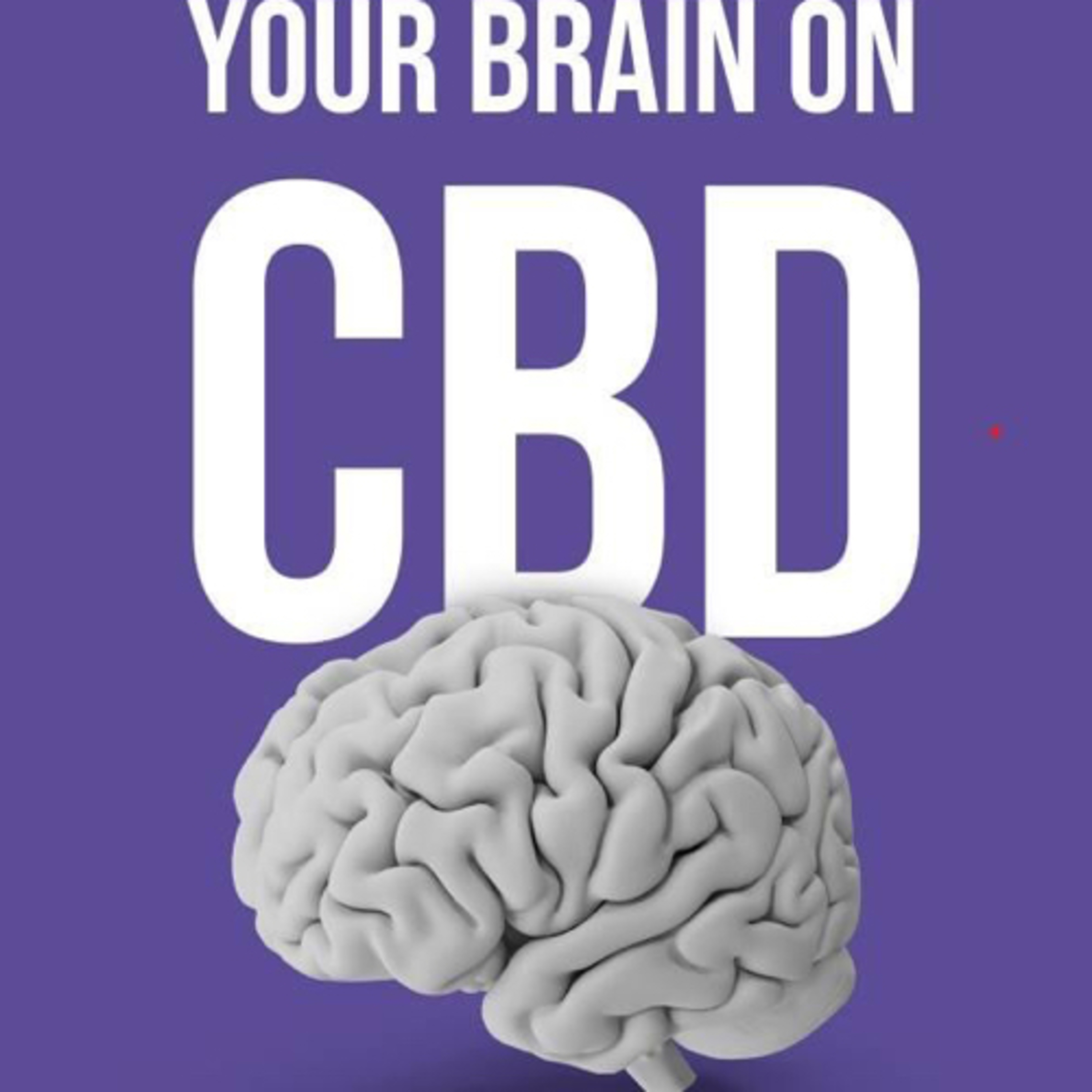Your brain on CBD episode artwork