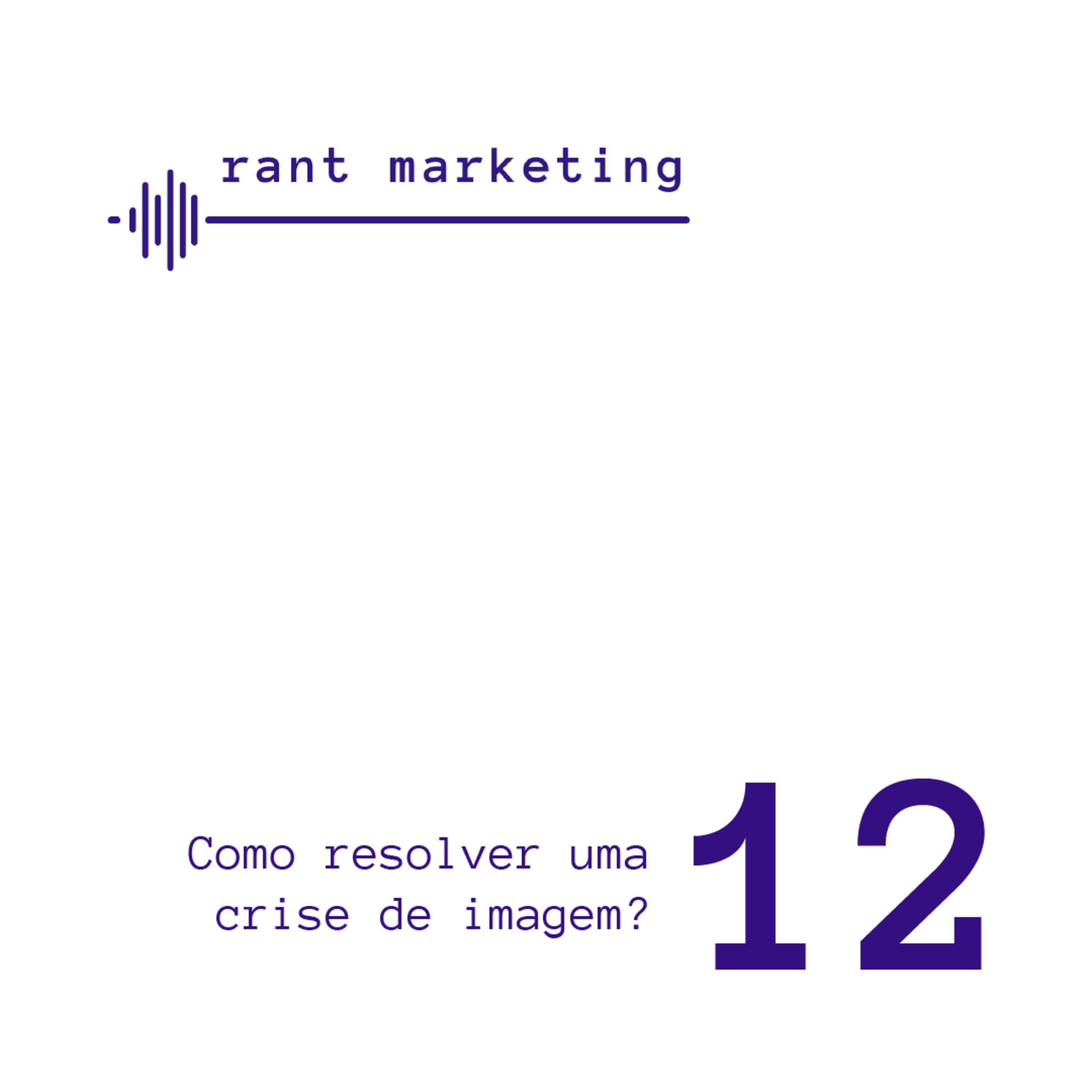 Como resolver uma crise de imagem?