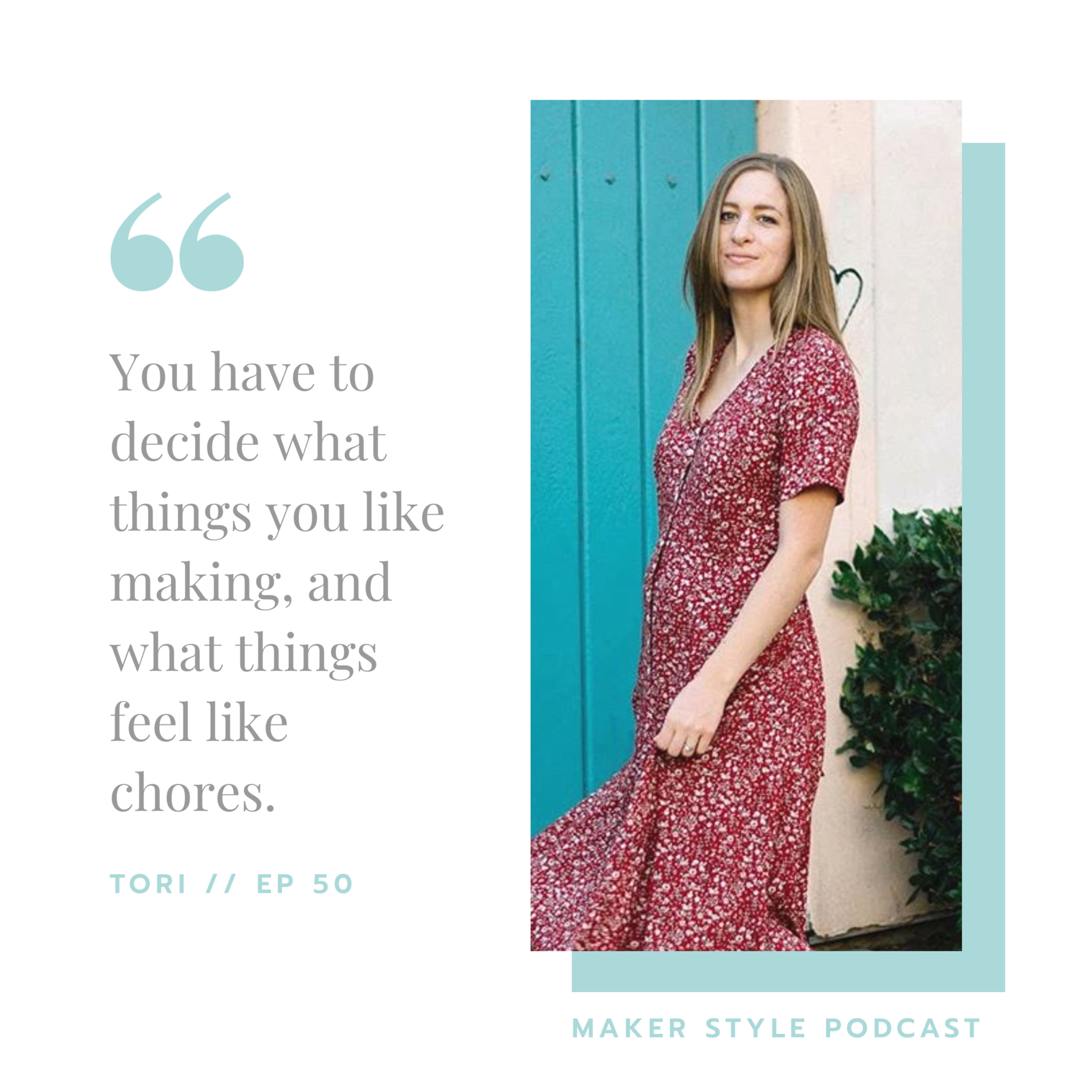 Collecting Inspiration (In Useful Ways) With Tori From The Doing Things Blog // EP 50