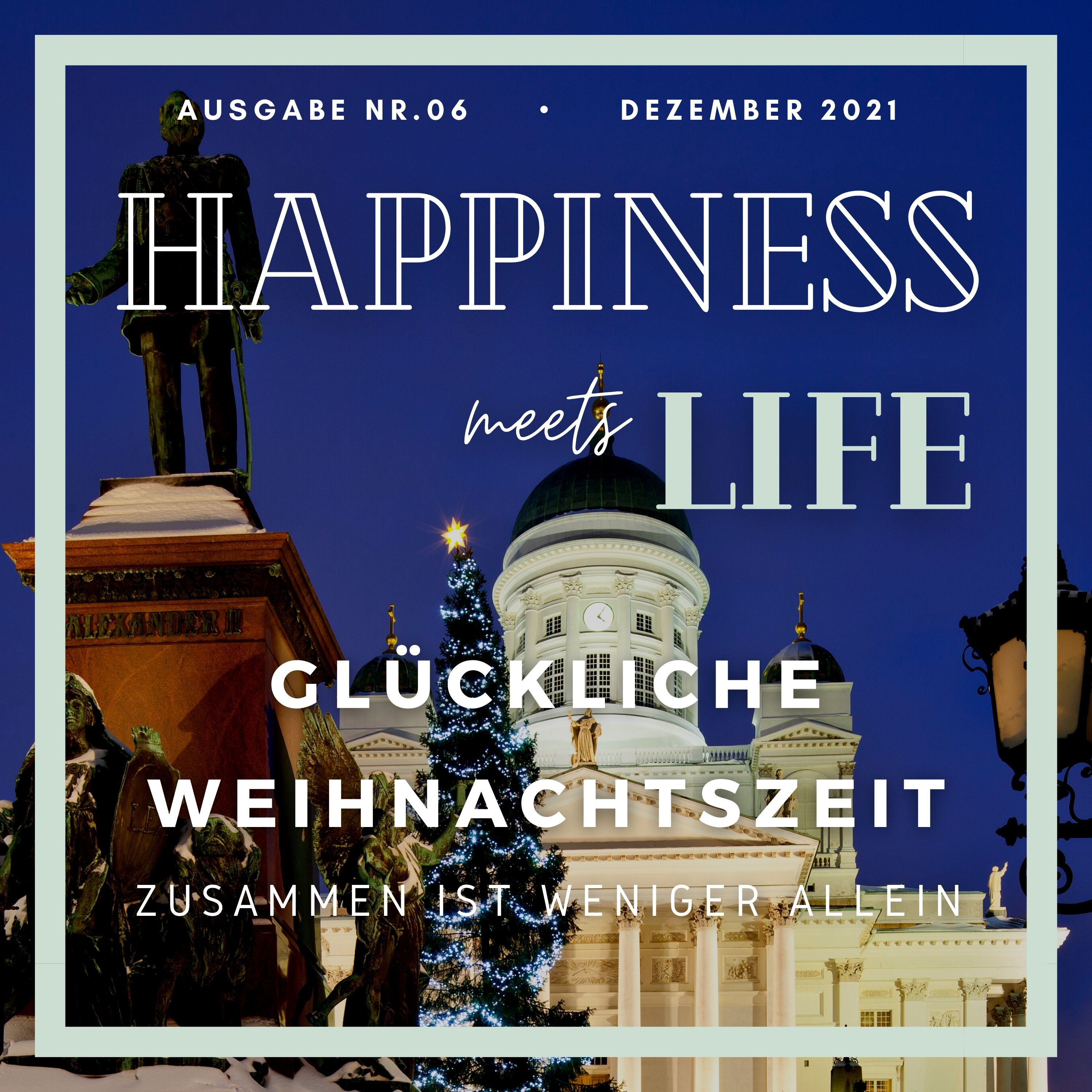 Ausgabe 06 - Glückliche Weihnachtszeit