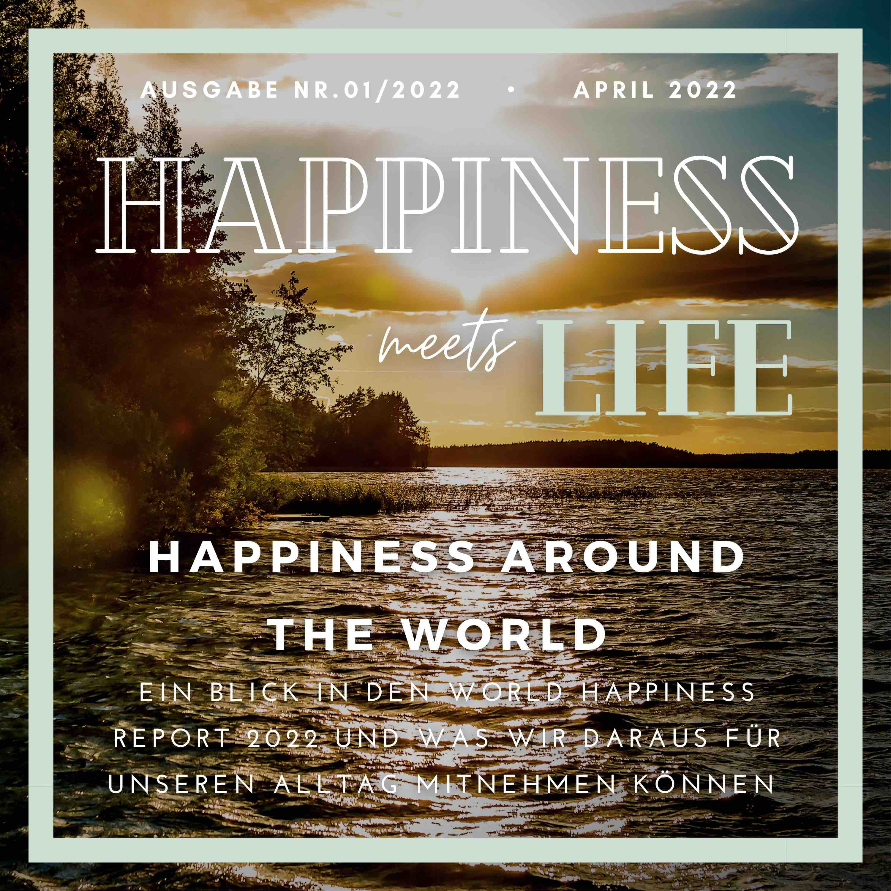 Ausgabe 01/2022: Happiness around the World - Ein Blick in den World-Happiness-Report 2022 episode artwork