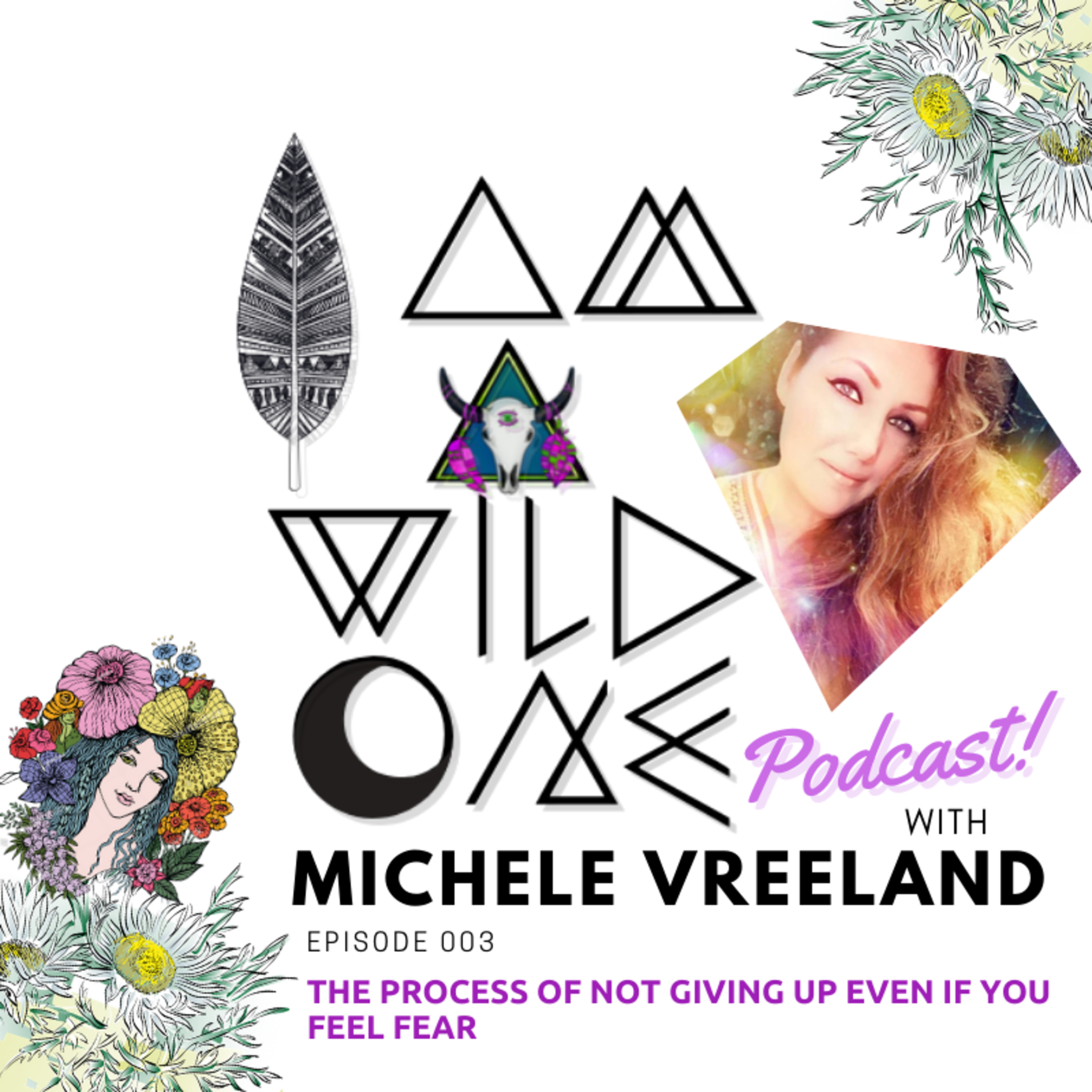 I am a Wild One Podcast with Michele Vreeland