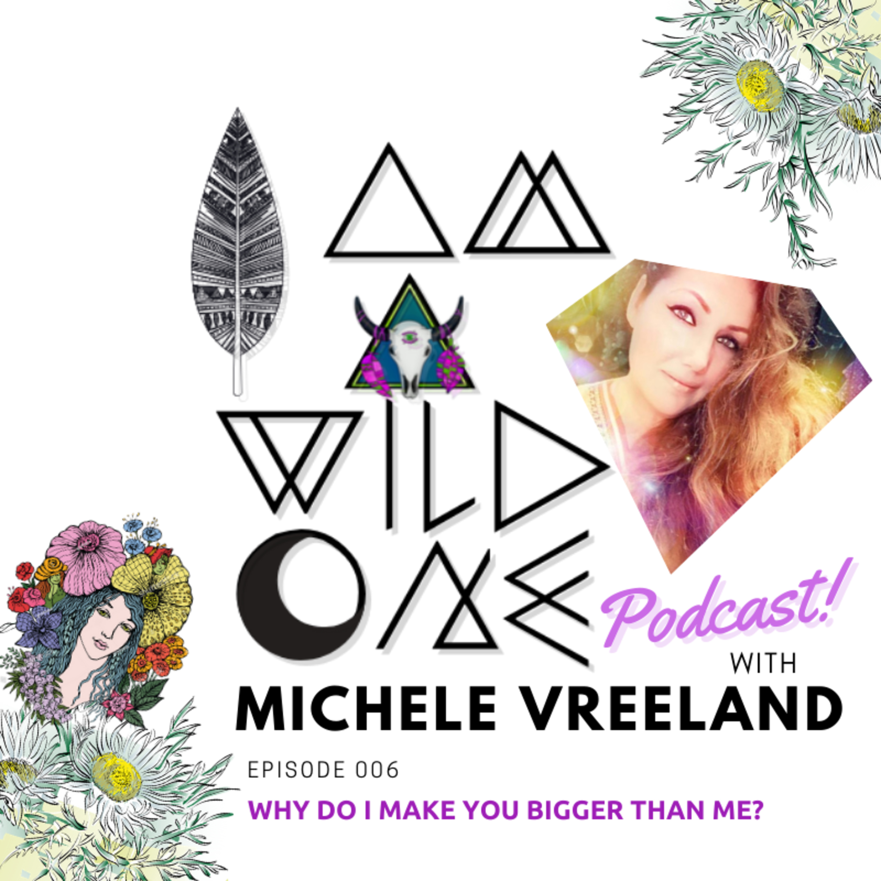 I am a Wild One Podcast with Michele Vreeland