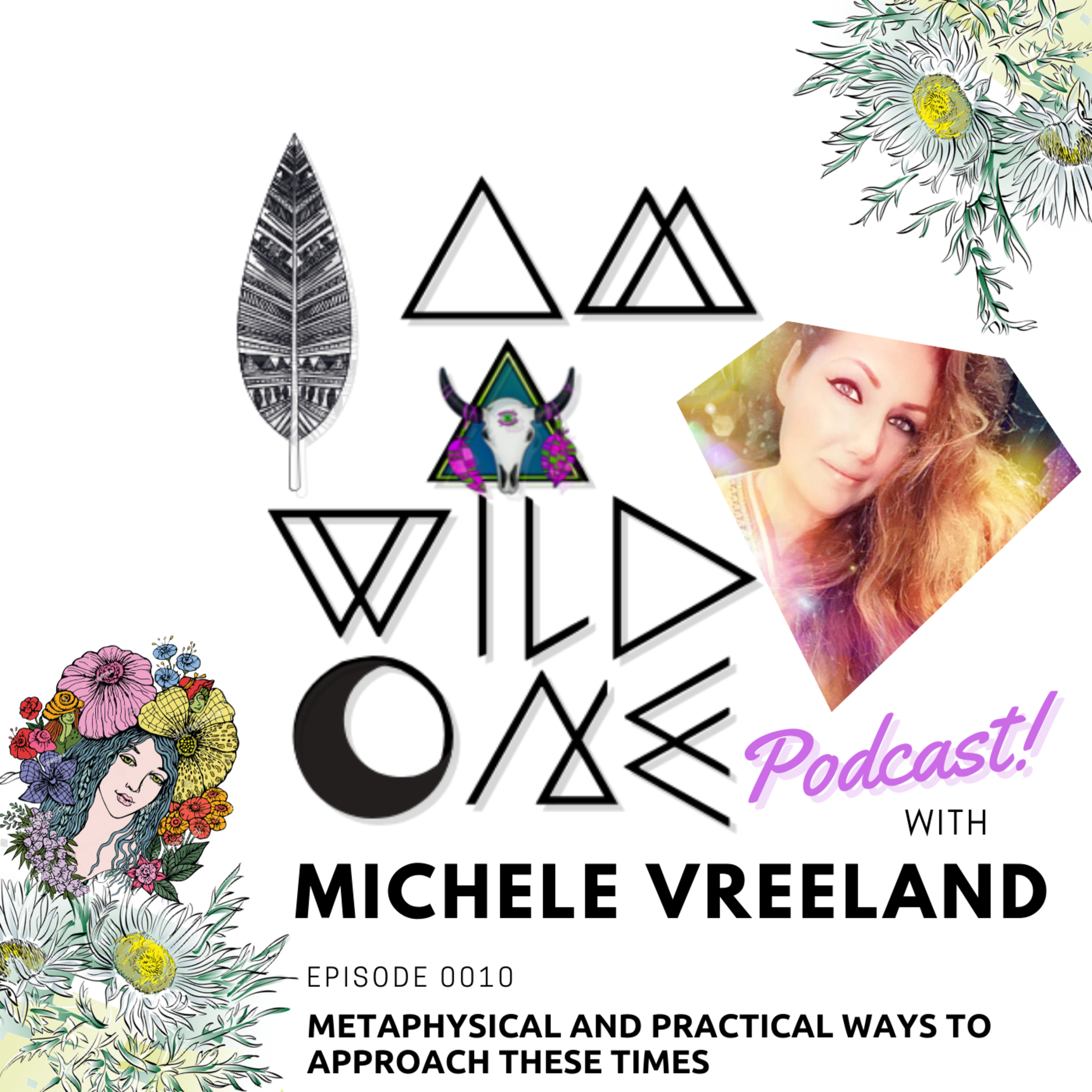 I am a Wild One Podcast with Michele Vreeland