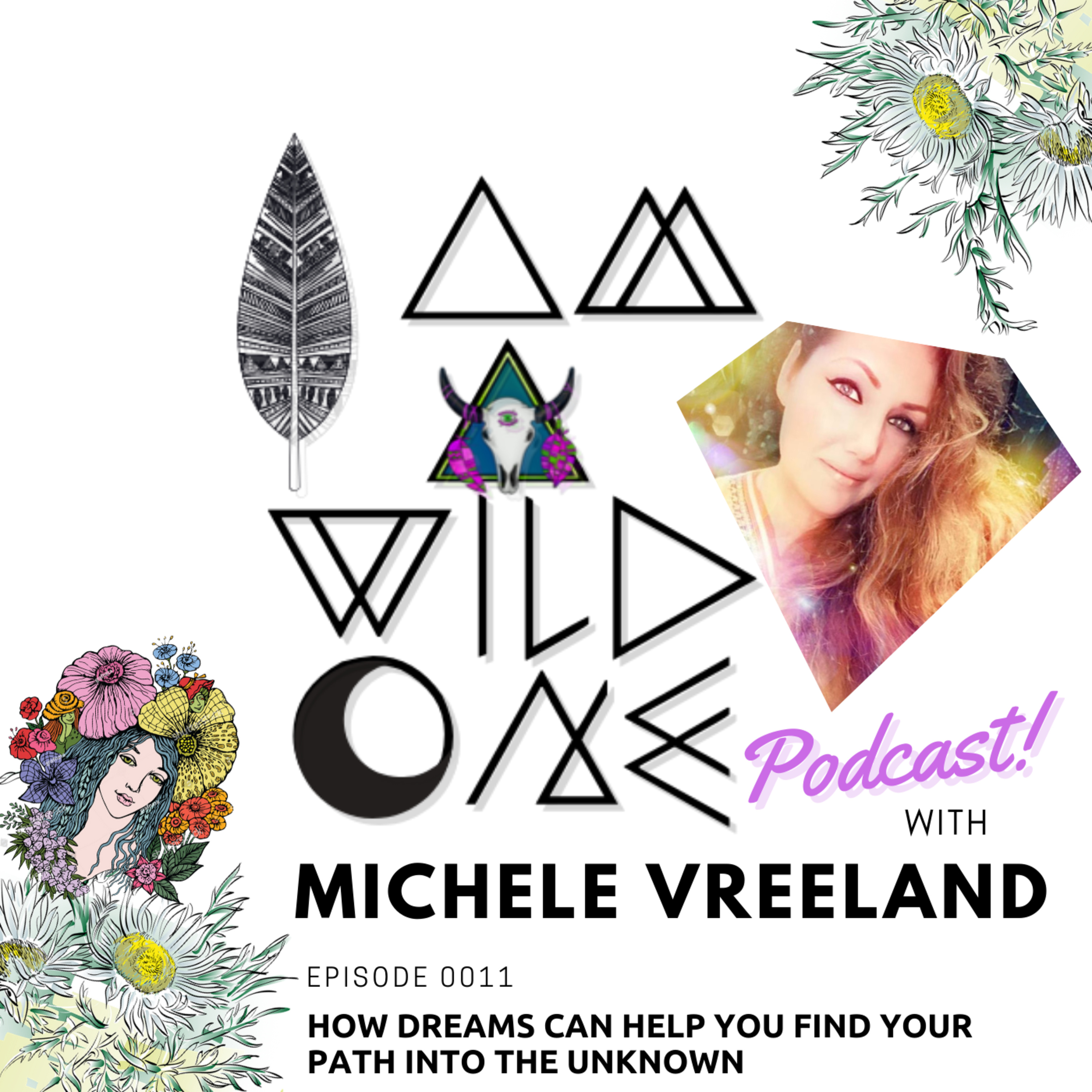 I am a Wild One Podcast with Michele Vreeland