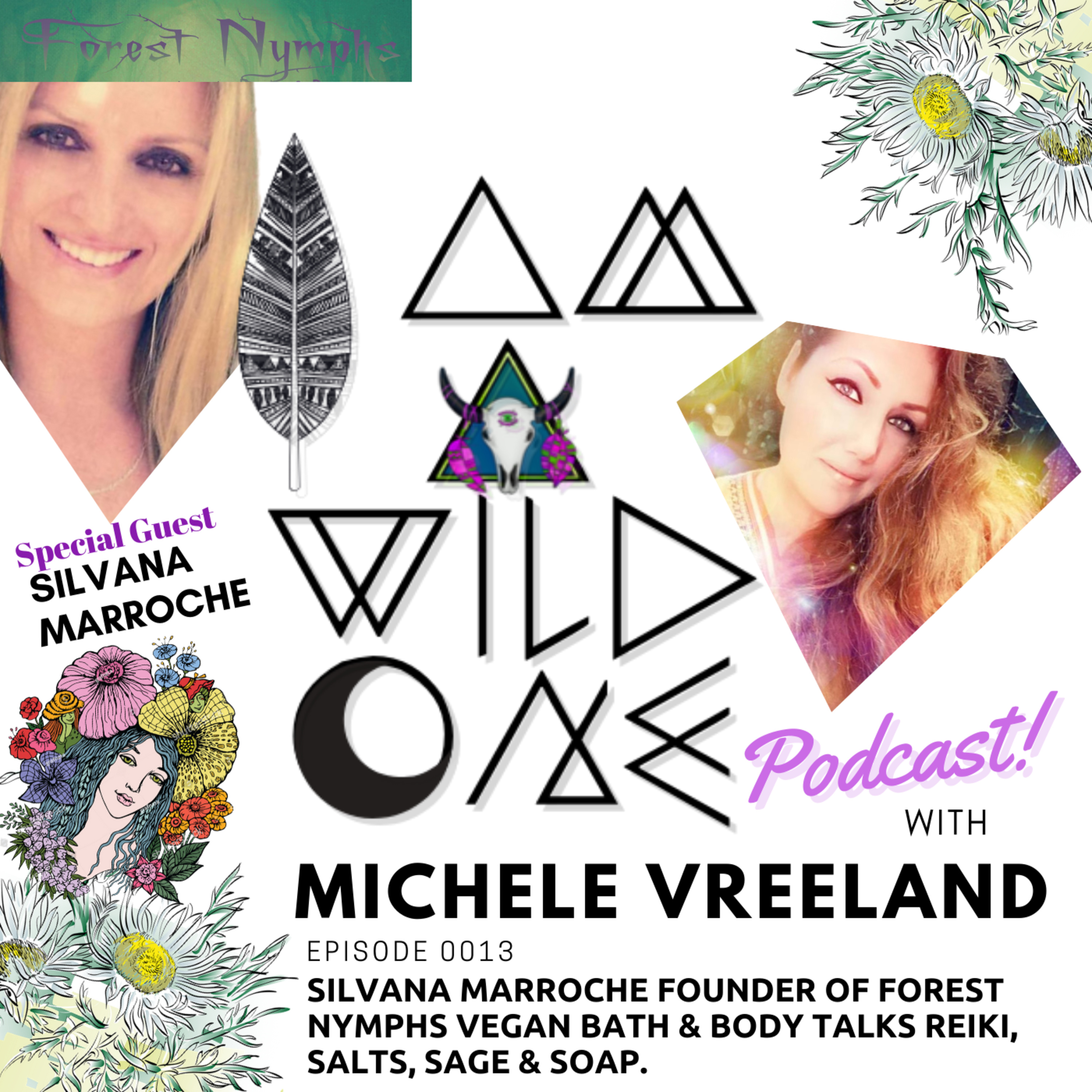 I am a Wild One Podcast with Michele Vreeland