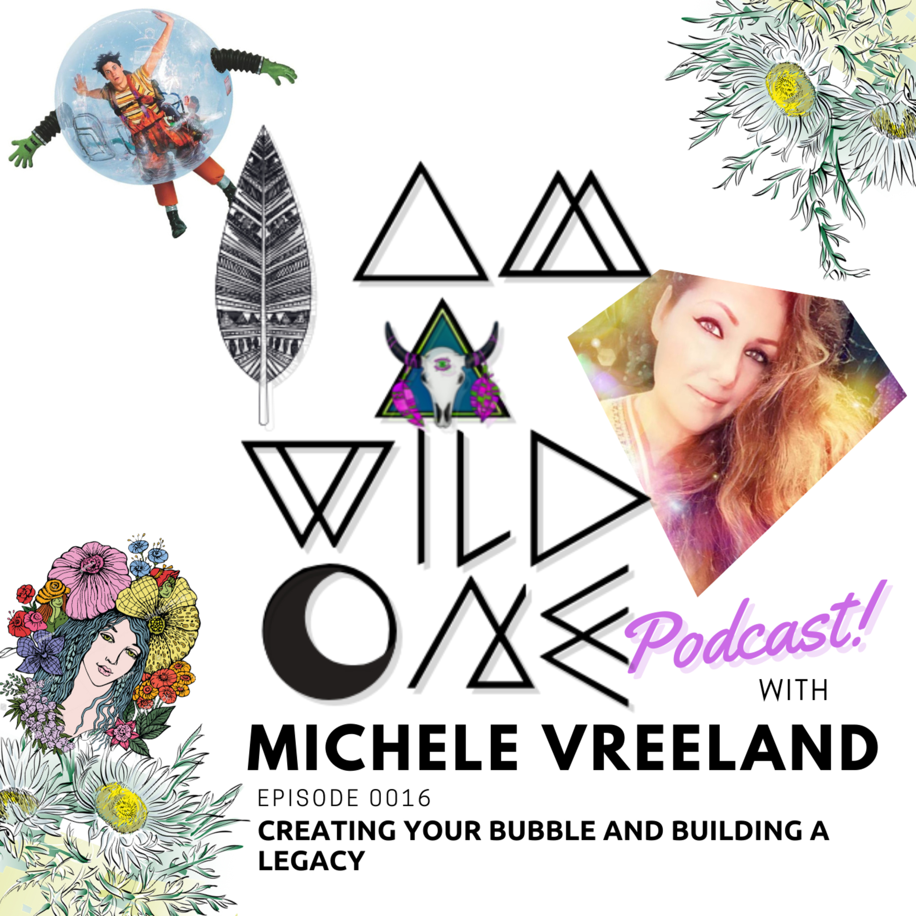I am a Wild One Podcast with Michele Vreeland