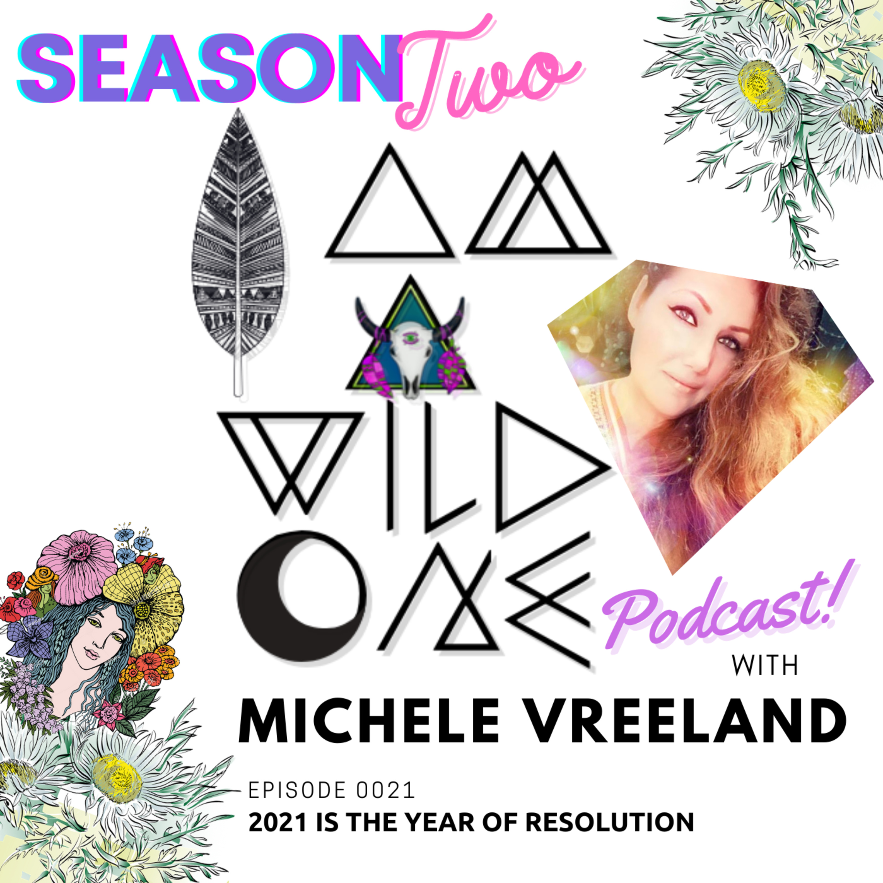 I am a Wild One Podcast with Michele Vreeland
