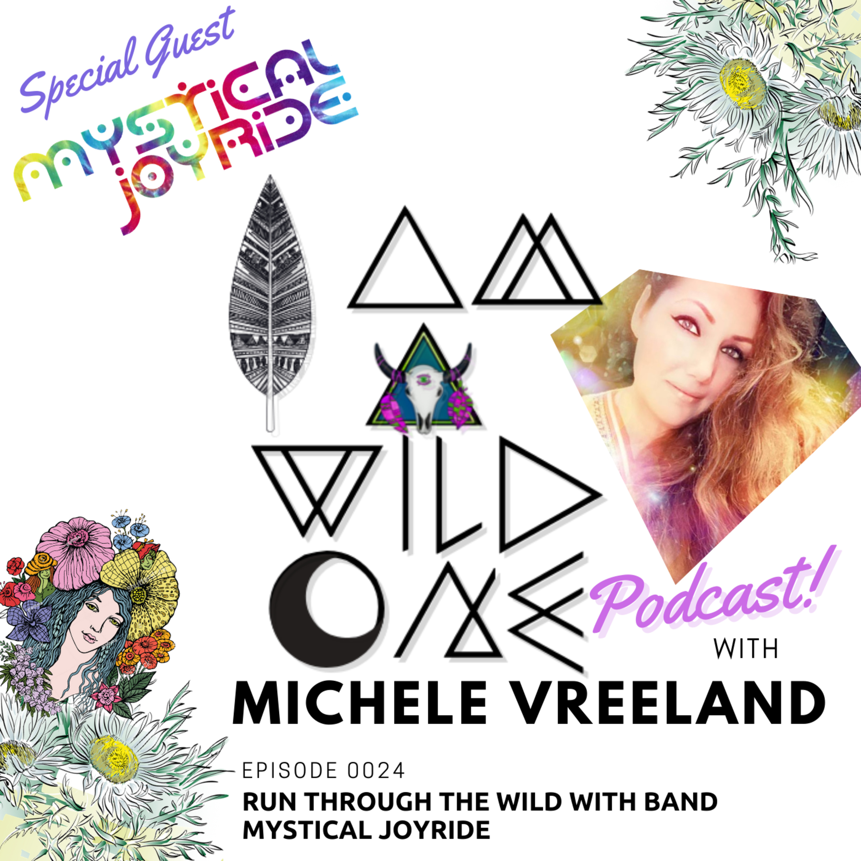 I am a Wild One Podcast with Michele Vreeland