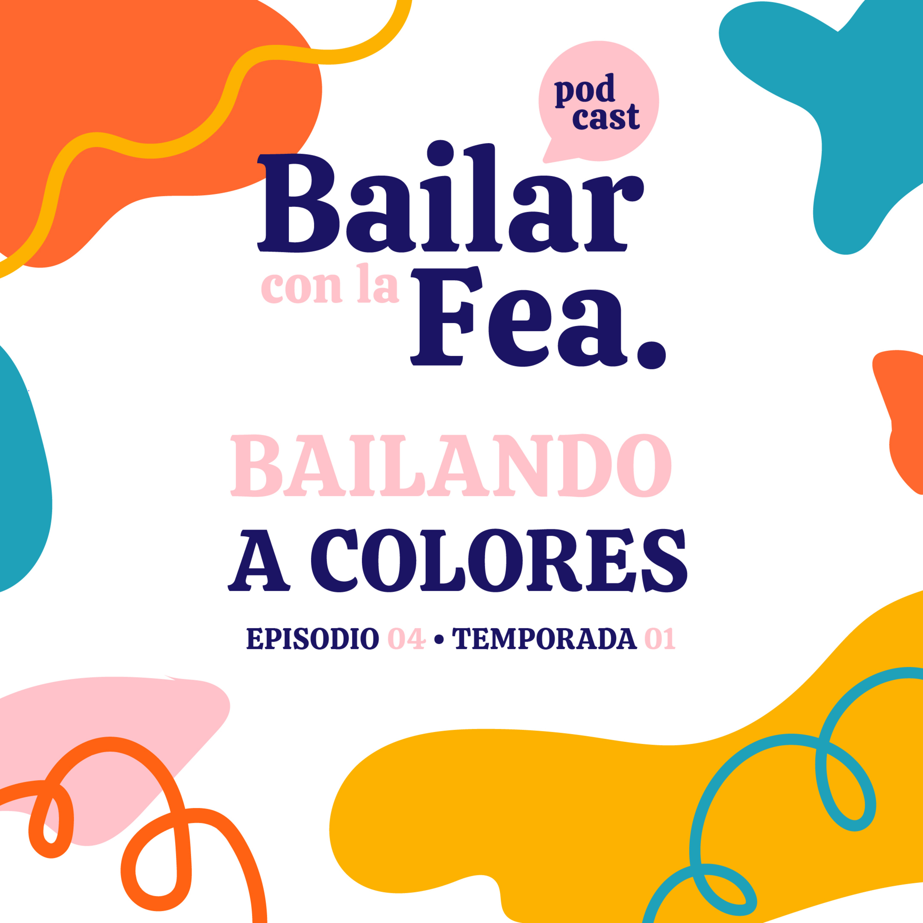  #04 - Bailando a Color con Danae Salinas  episode artwork