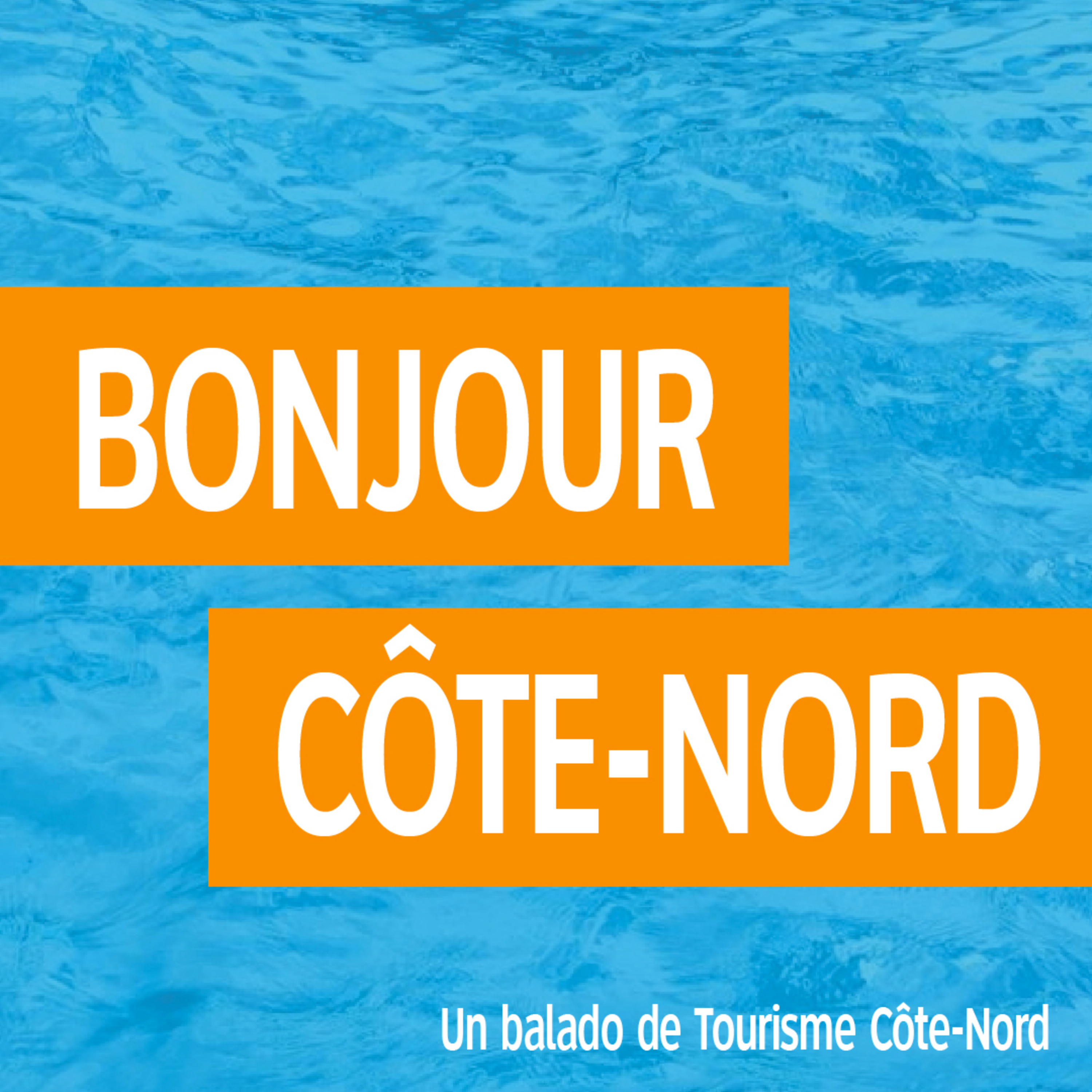 BONJOUR CÔTE-NORD