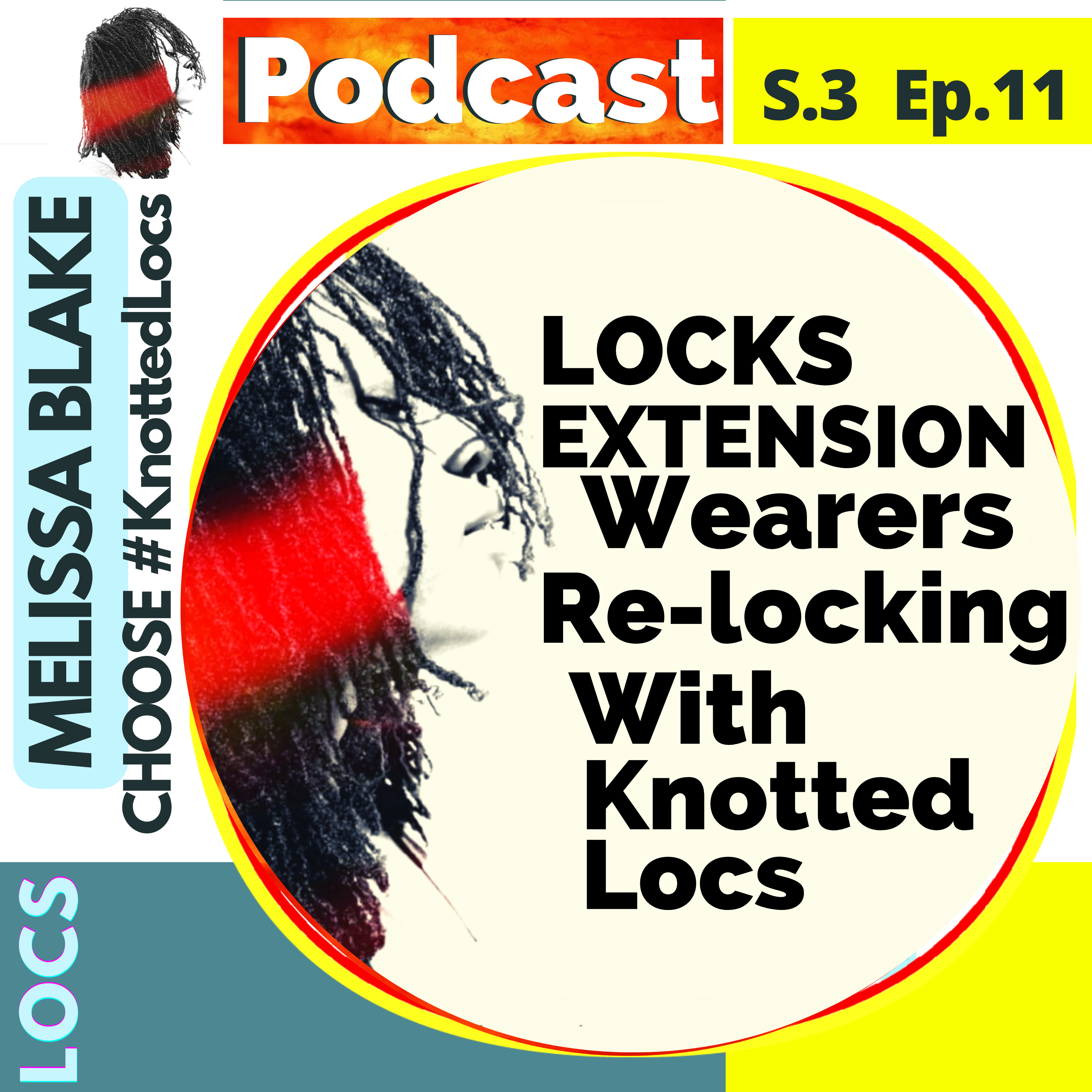 Locks Extensions Wearers Please LISTEN  episode artwork