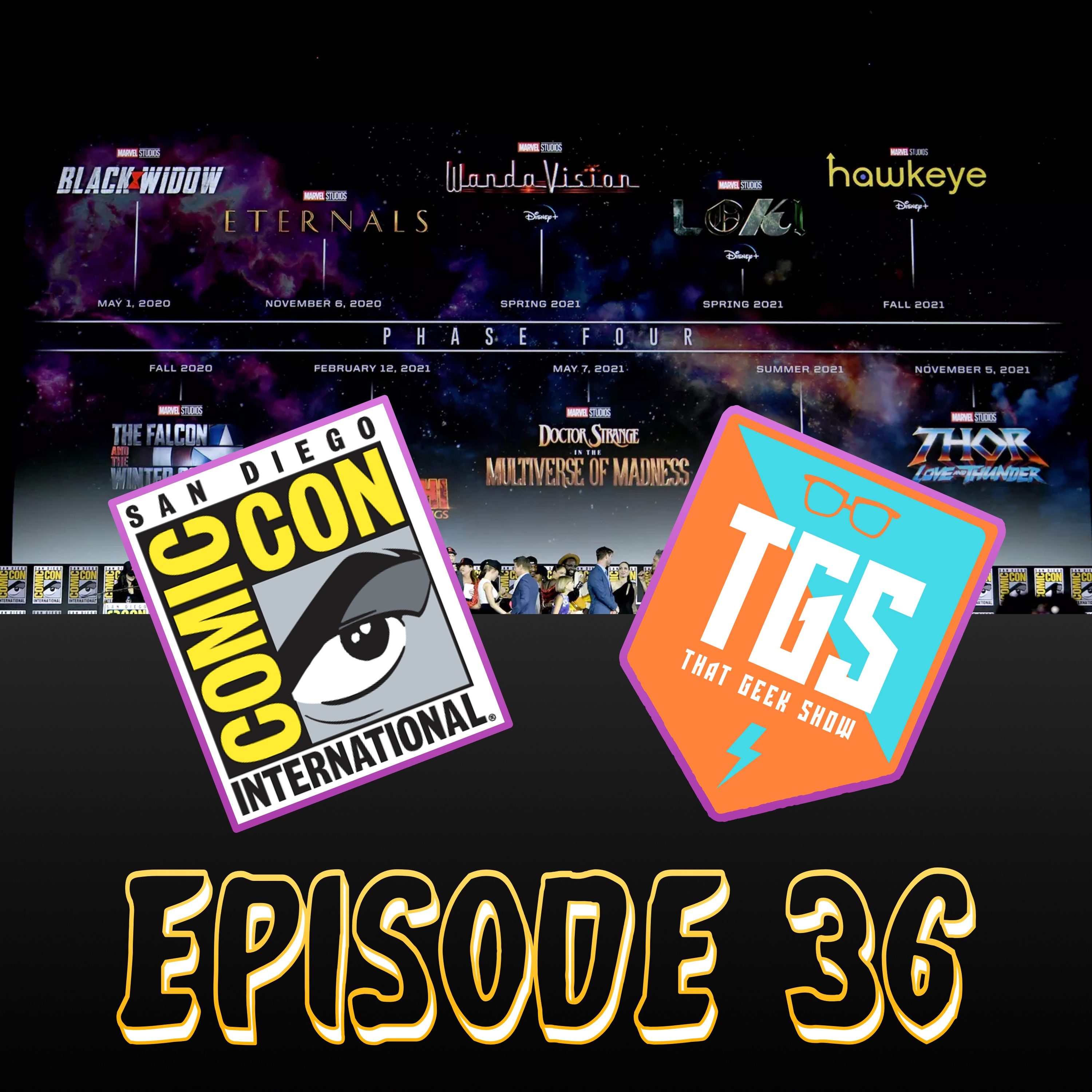 Episode 036: MCU Phase 4 & Comic-Con 2019 Trailers!