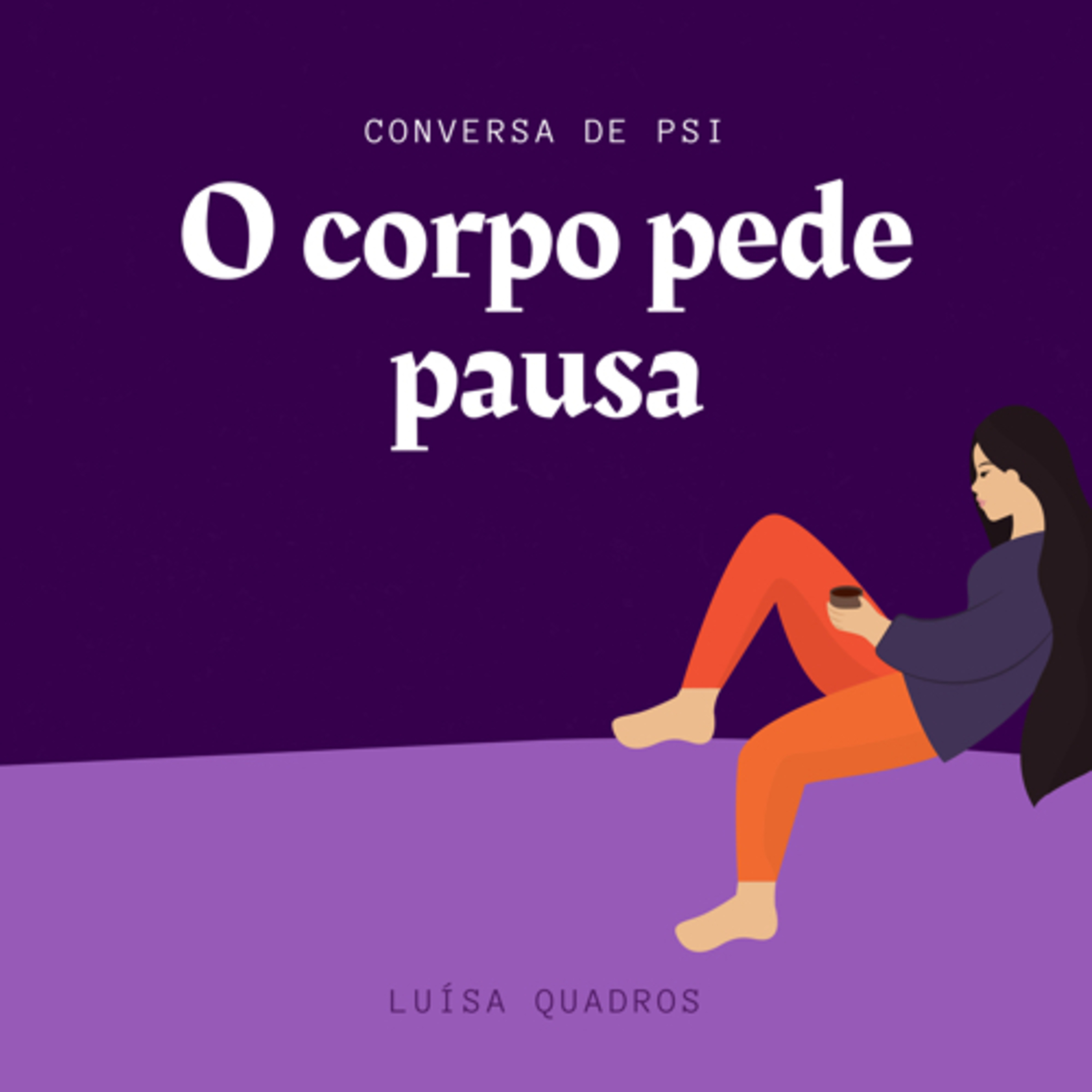 #05 - O corpo pede pausa episode artwork