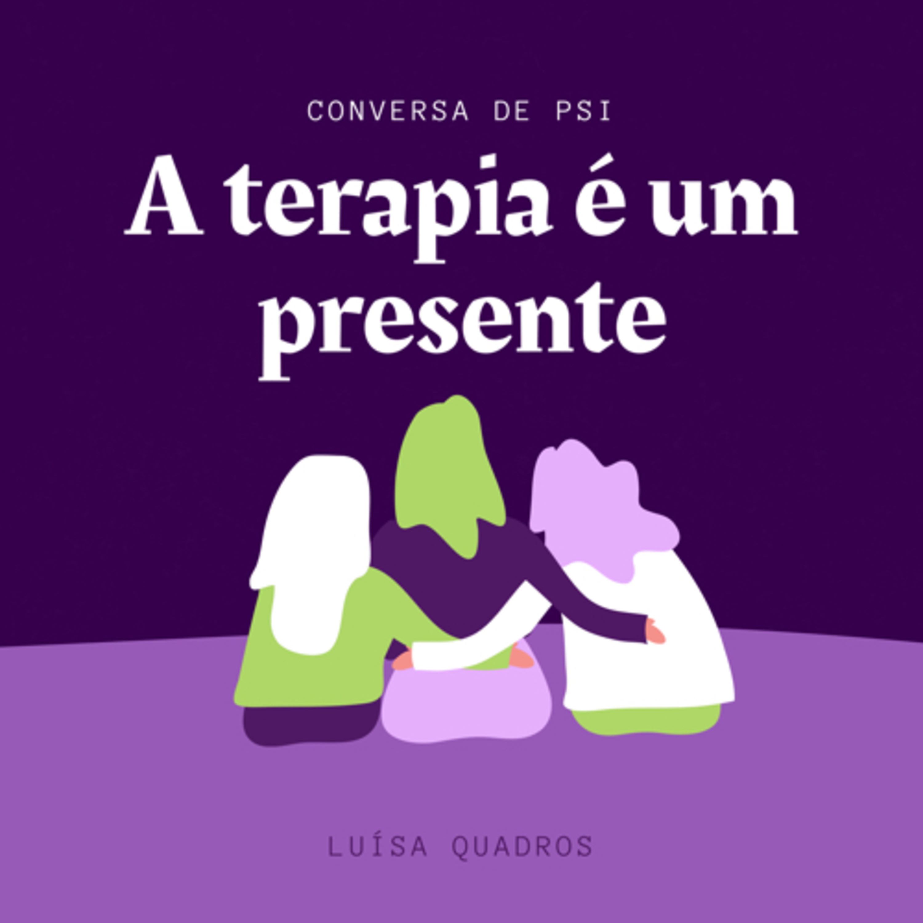 #06 - A terapia é um presente episode artwork