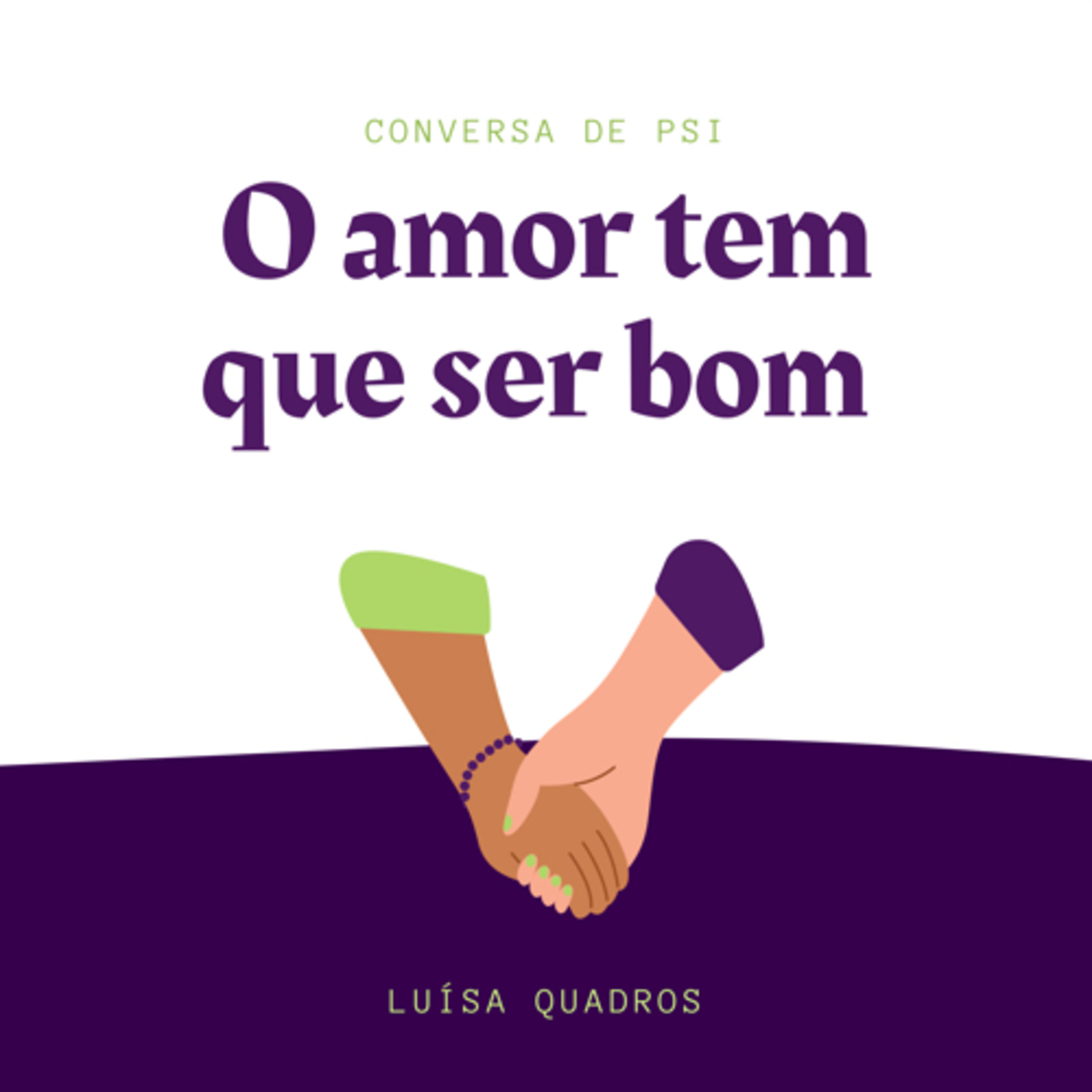 #07 - O amor tem que ser bom episode artwork