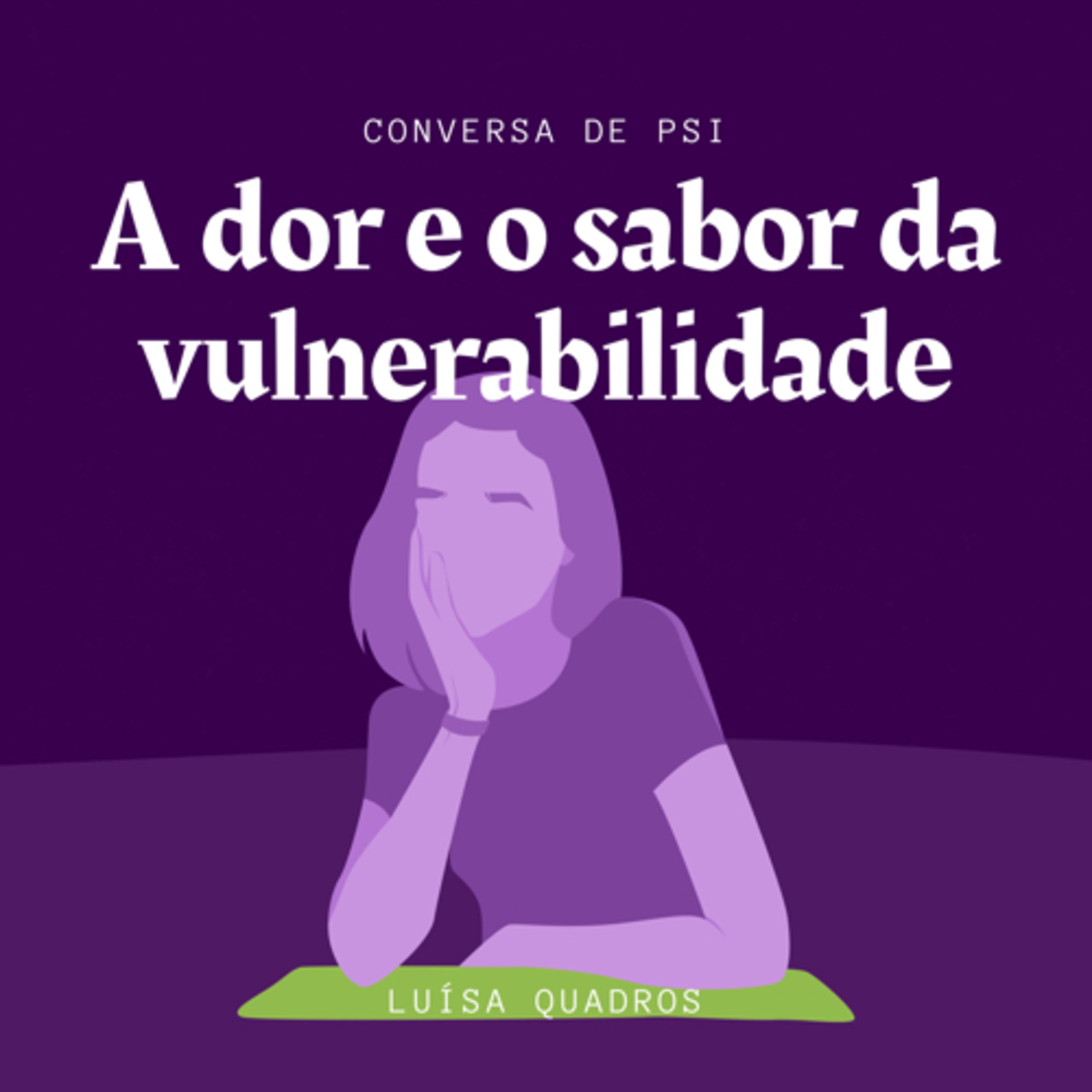 #08 - A dor e o sabor da vulnerabilidade episode artwork
