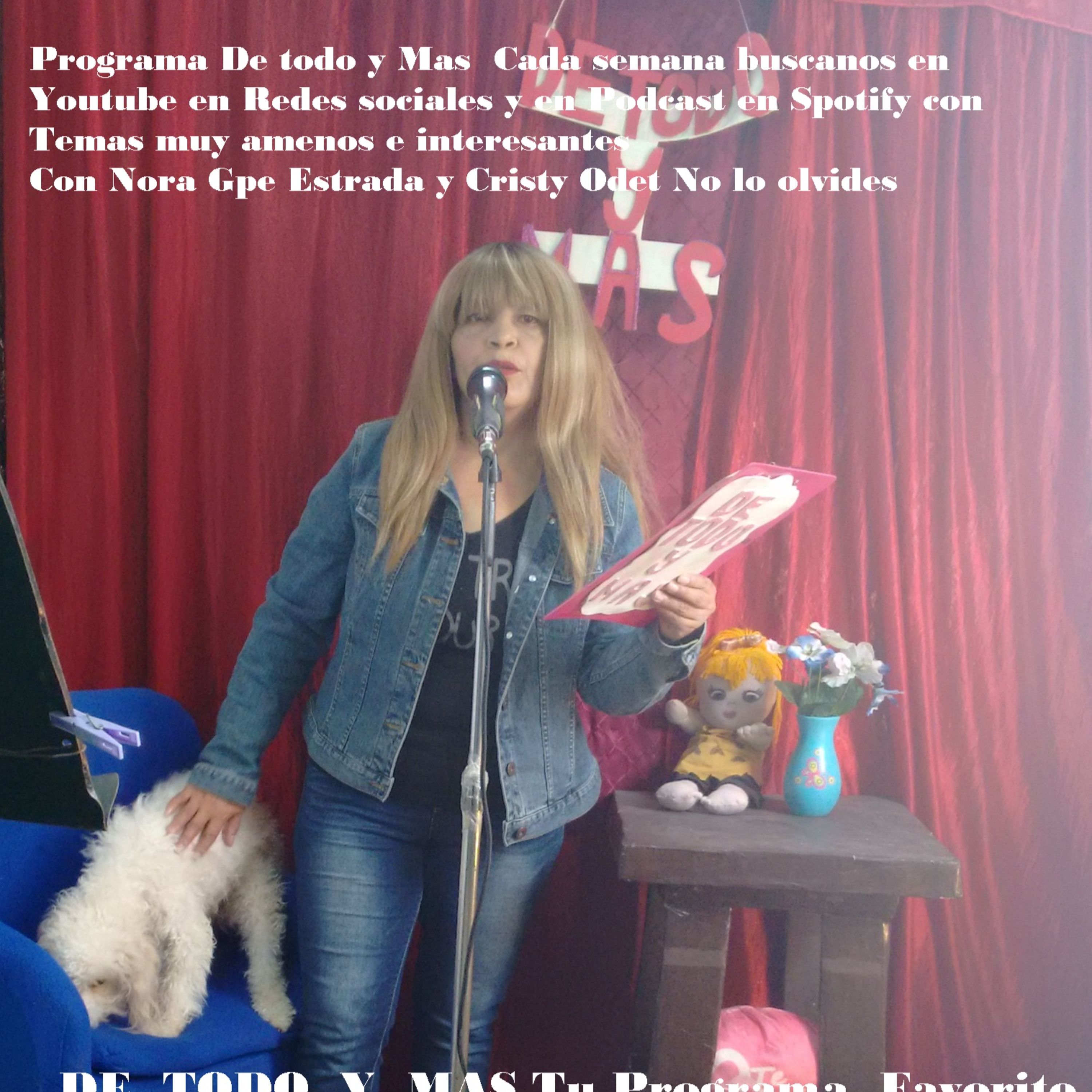 programa De todo y mas..Trayectorias artisticas,cultura y mucho mas solo aqui