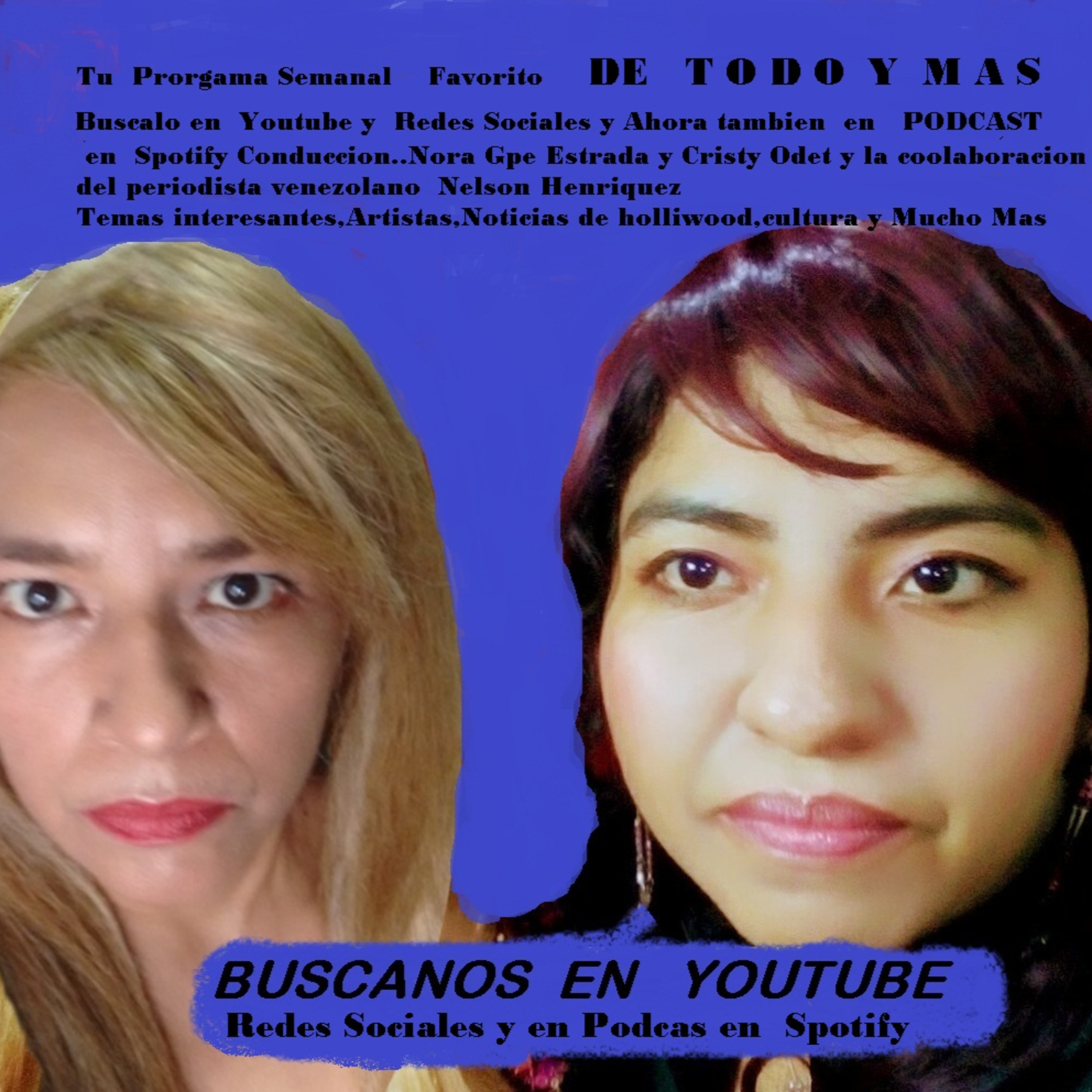programa De todo y mas..Trayectorias artisticas,cultura y mucho mas solo aqui