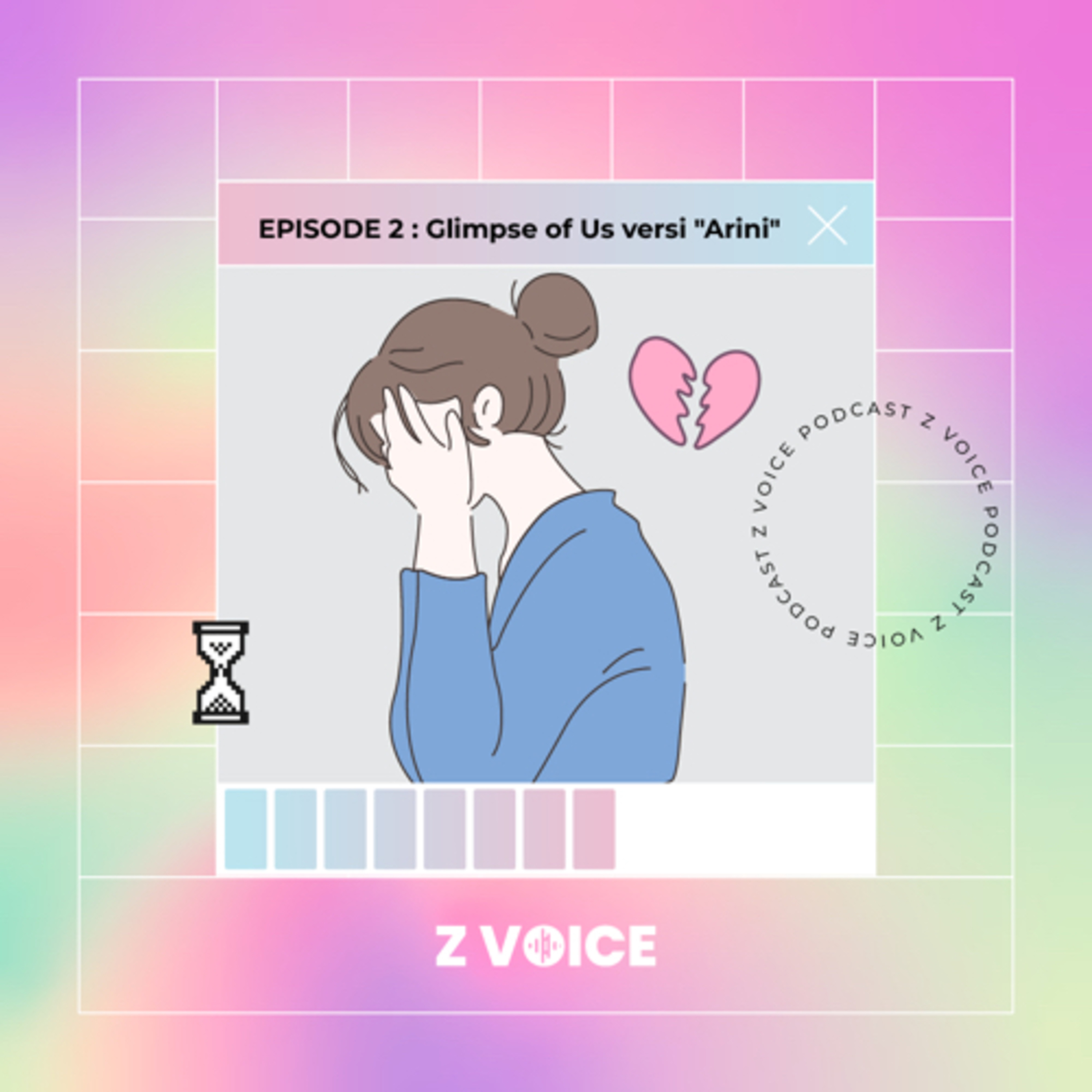 #2 S2 - Glimpse of Us versi "Arini"
