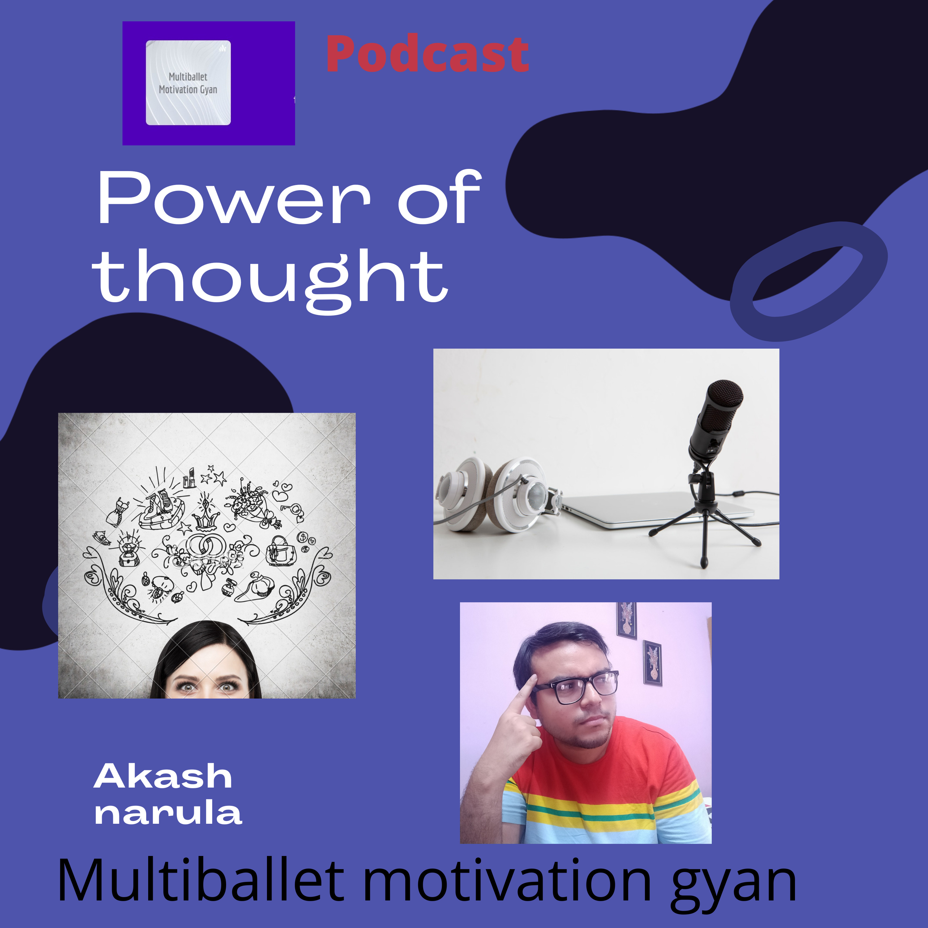 Power of thought in our life . How thought become reality in our life. Why thought are important. episode artwork