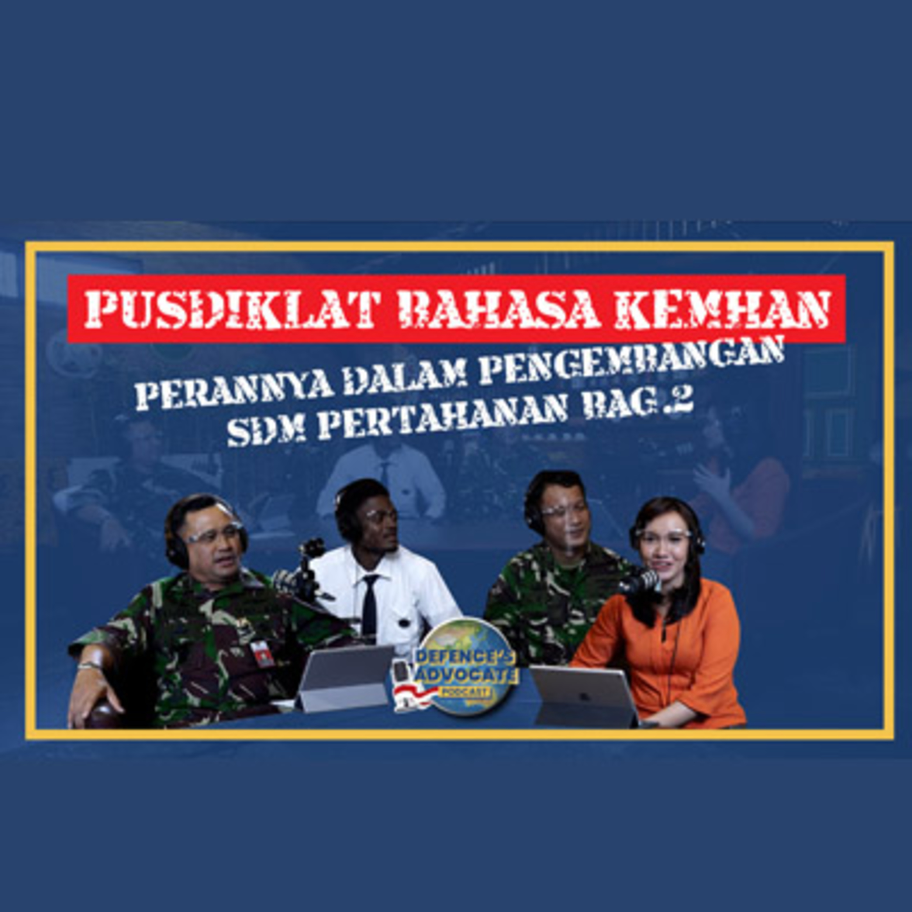 PODCAST DEFENCE\'S ADVOCATE