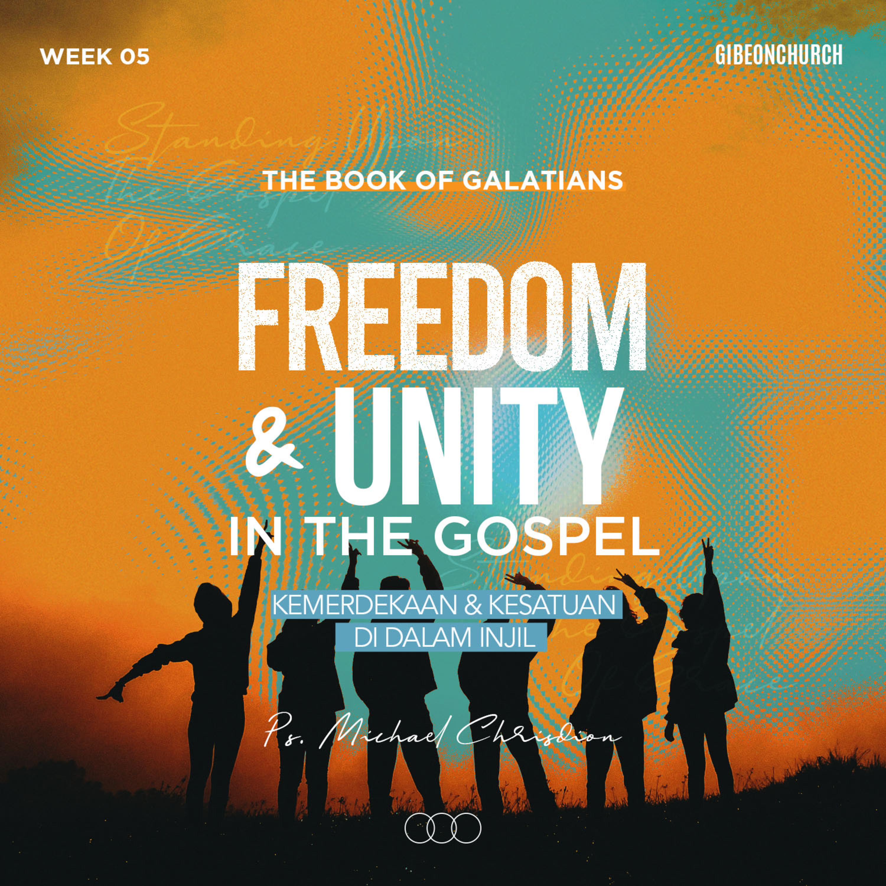 The Book of Galatians ( Week 5 ) - Freedom & Unity in the Gospel - Ps. Michael Chrisdion episode artwork