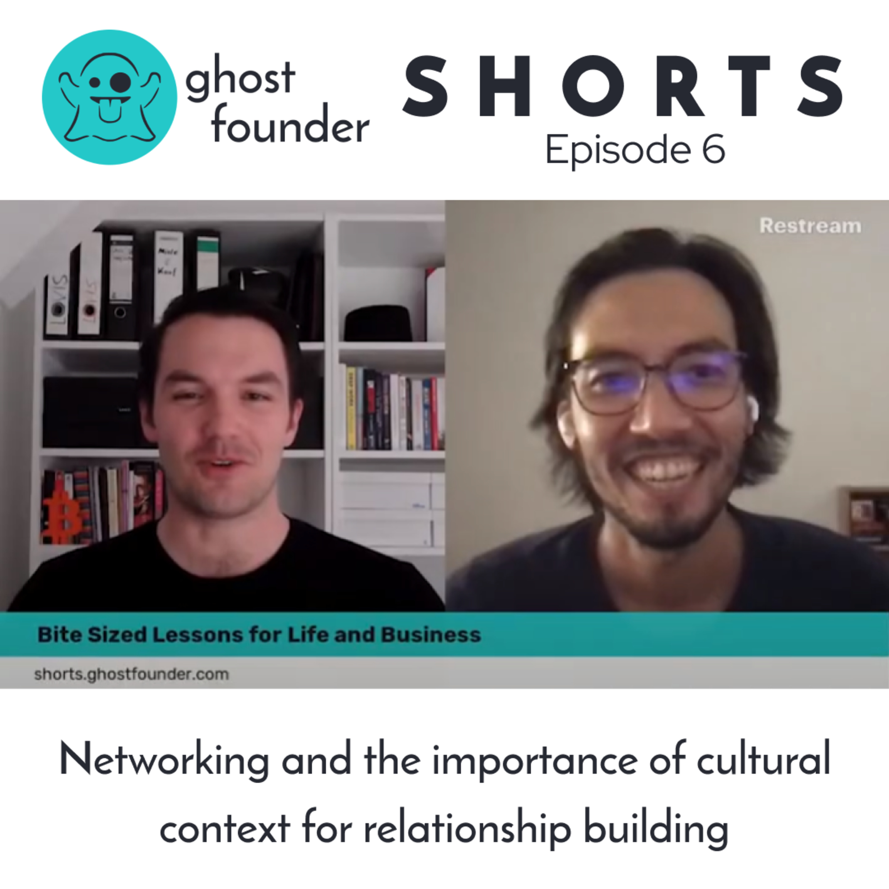 Ghost Founder Shorts: Networking and the importance of cultural context for relationship building with Jason Nutter @NutterProject episode artwork