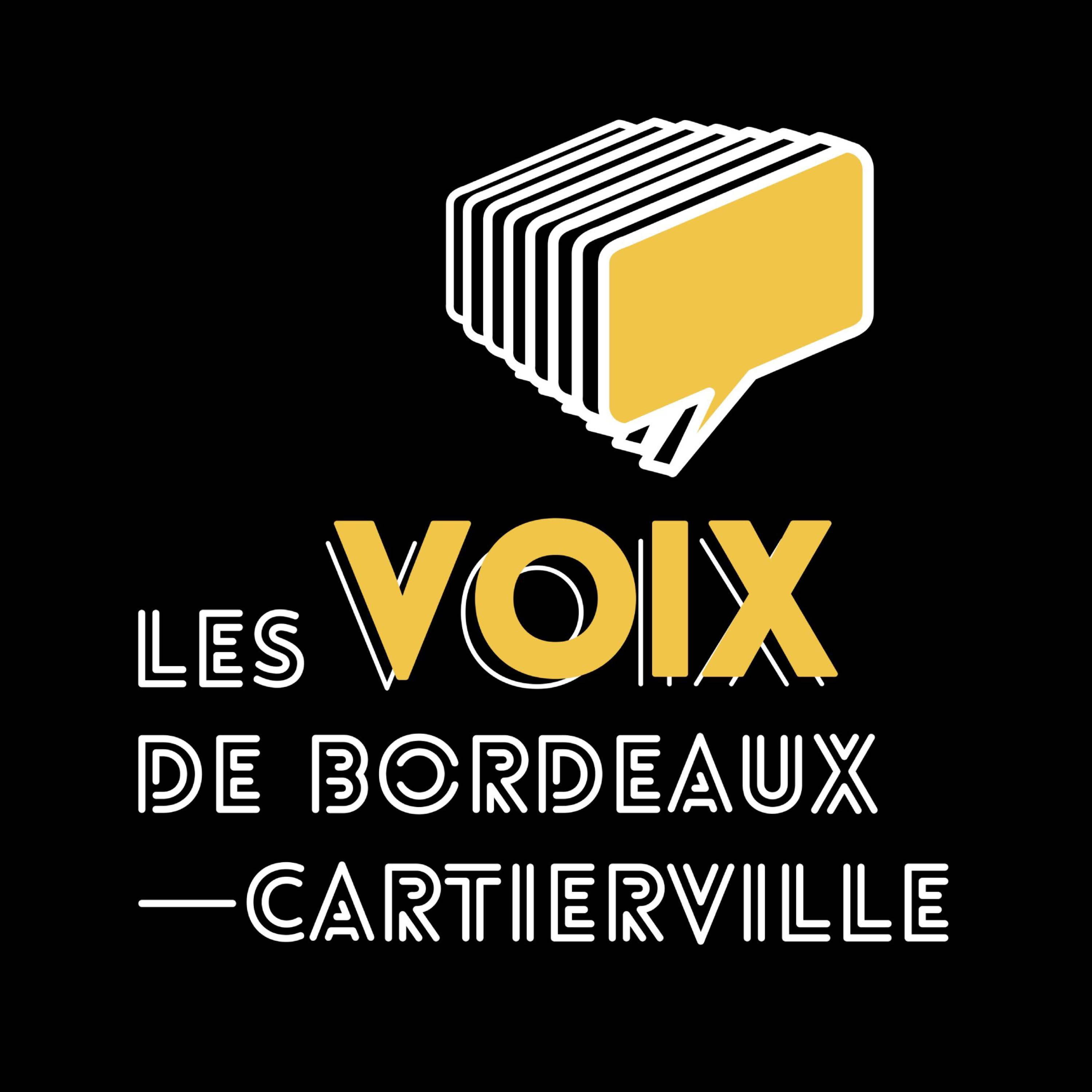 Les voix de Bordeaux-Cartierville