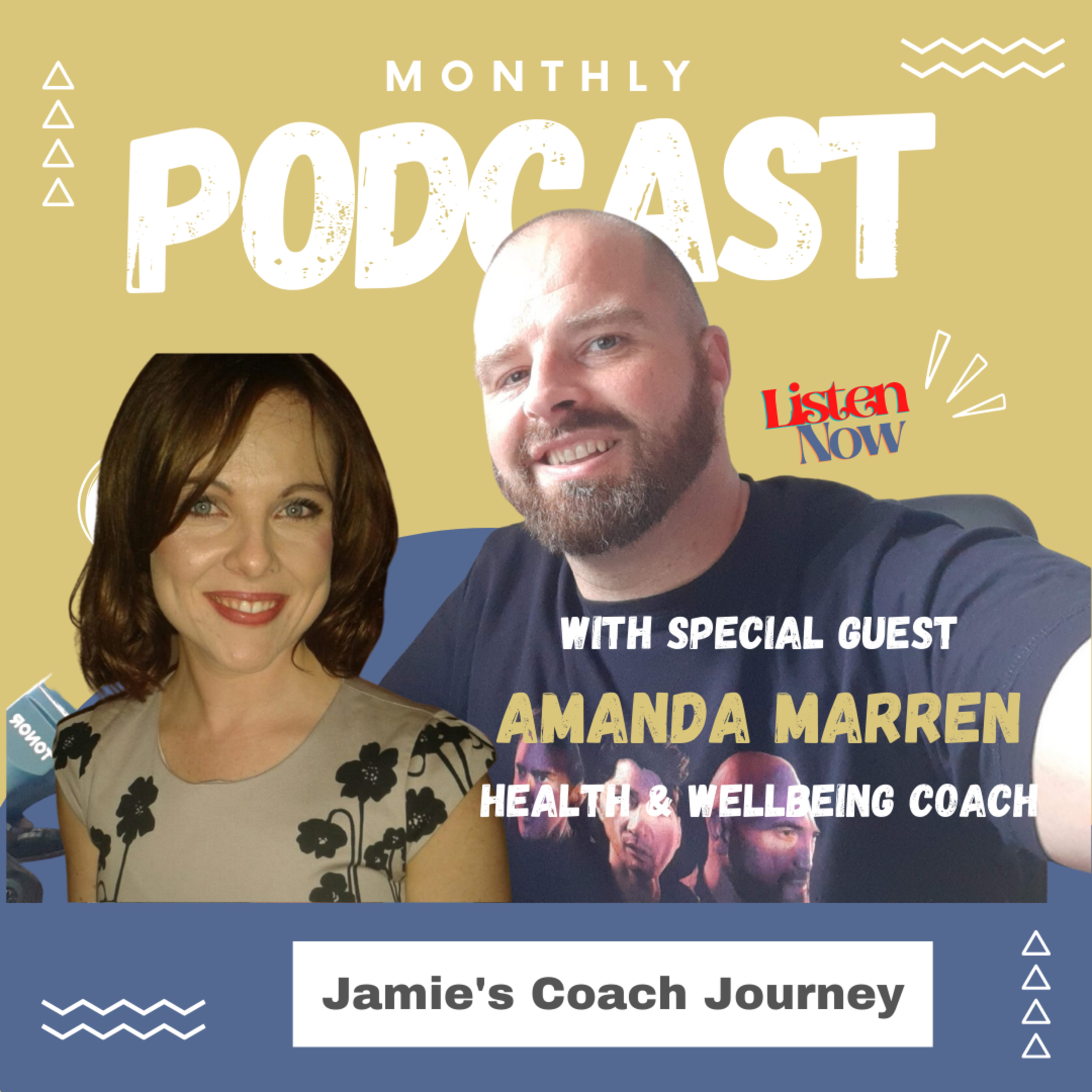 Jamie's Coach Journey with Health & Wellbeing Coach, Amanda Marren episode artwork
