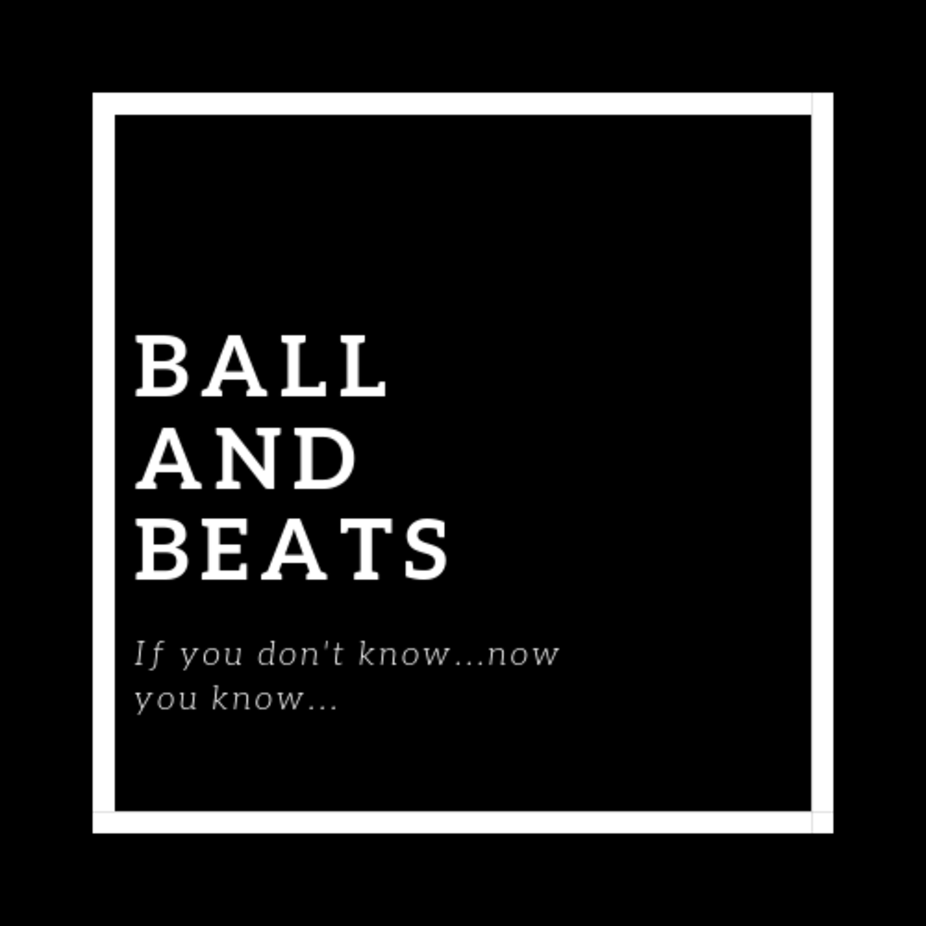 Ball and Beats