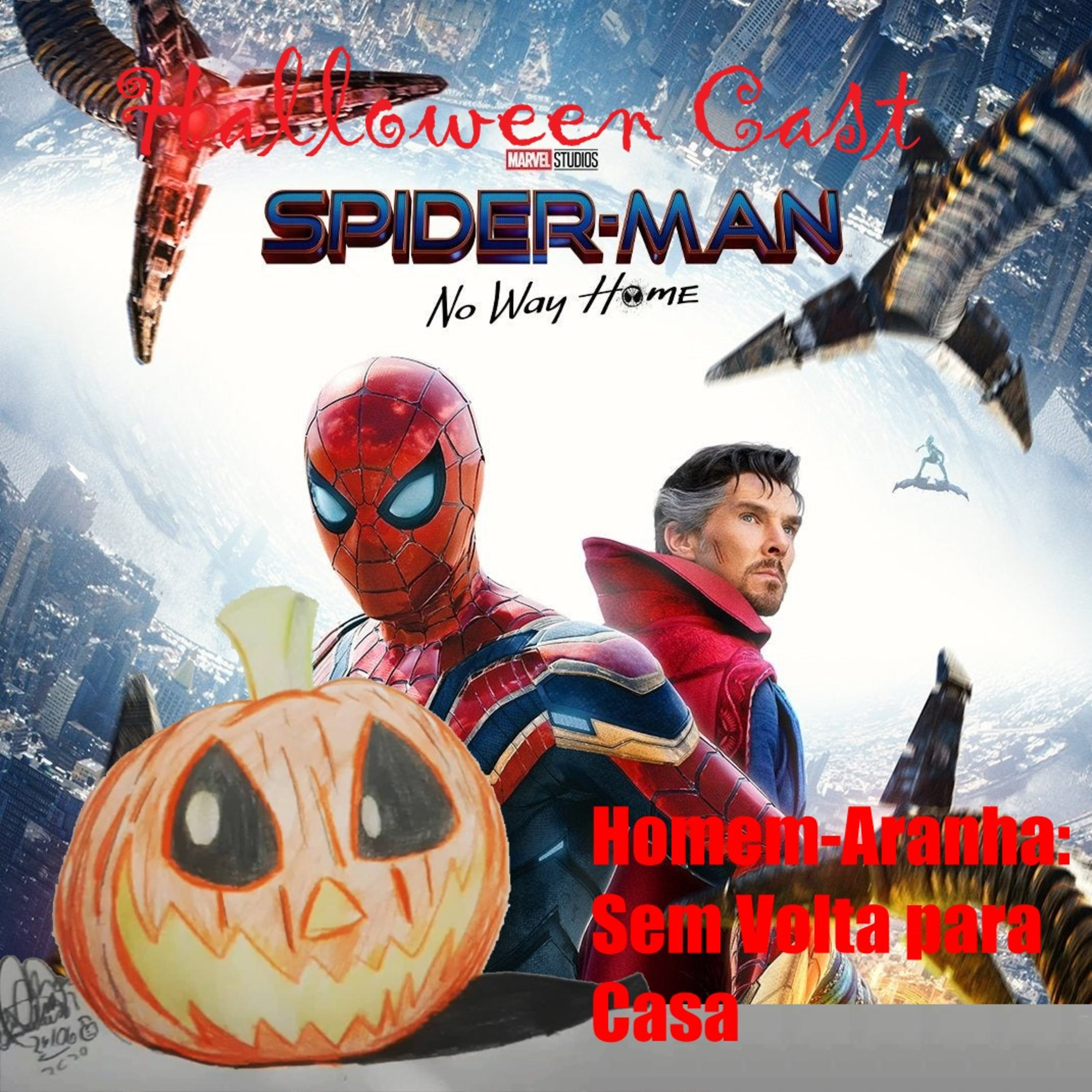 Homem Aranha - Sem Volta Para Casa. episode artwork