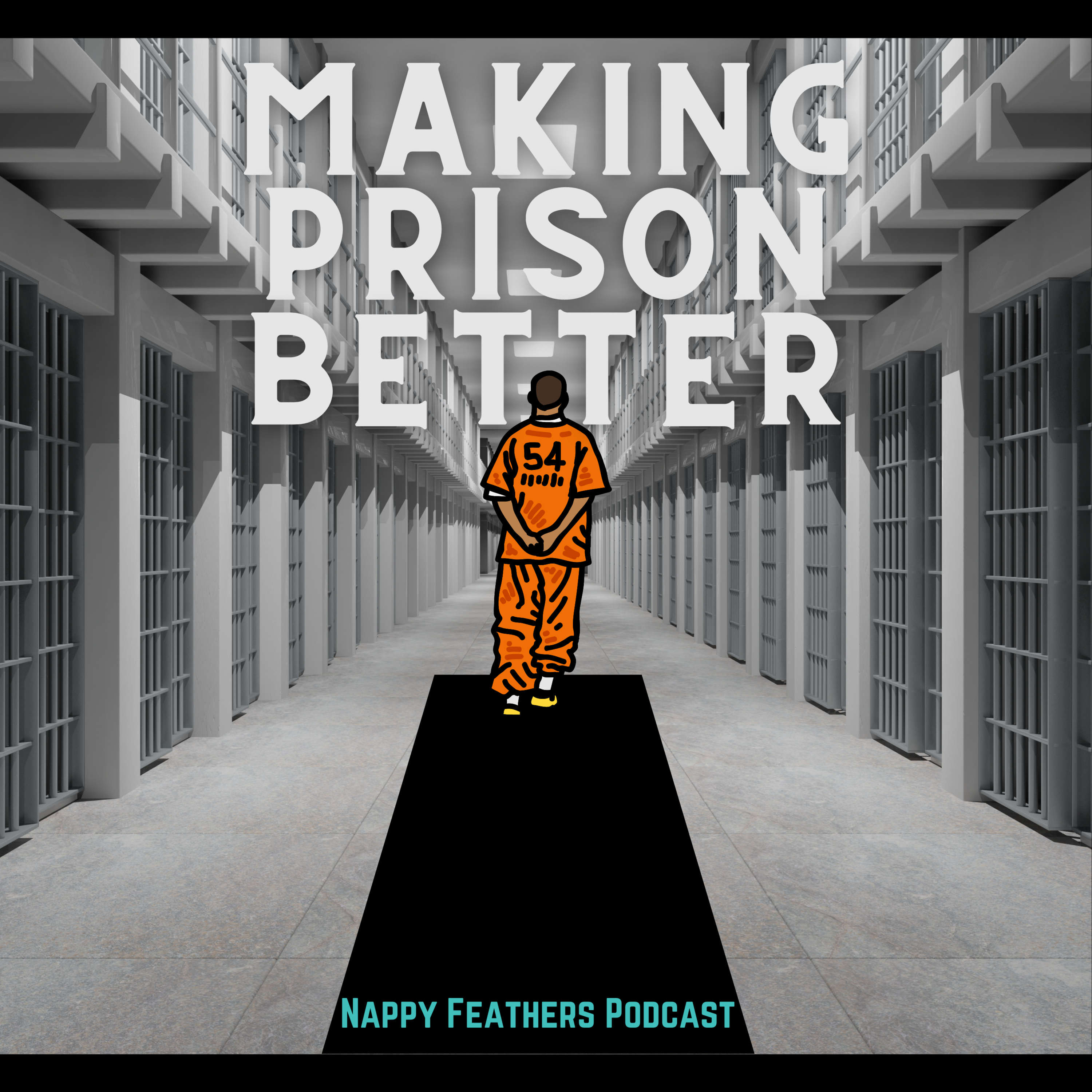 Making Jail- Prison- Penitentiary Better episode artwork